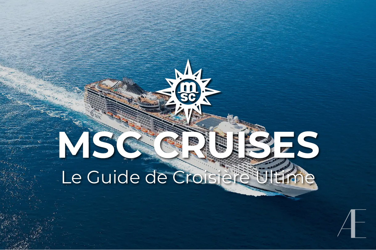 Le Guide Ultime sur MSC CRUISES : Qui ils sont, Pour qui ils sont conçus, et À quoi s’attendre