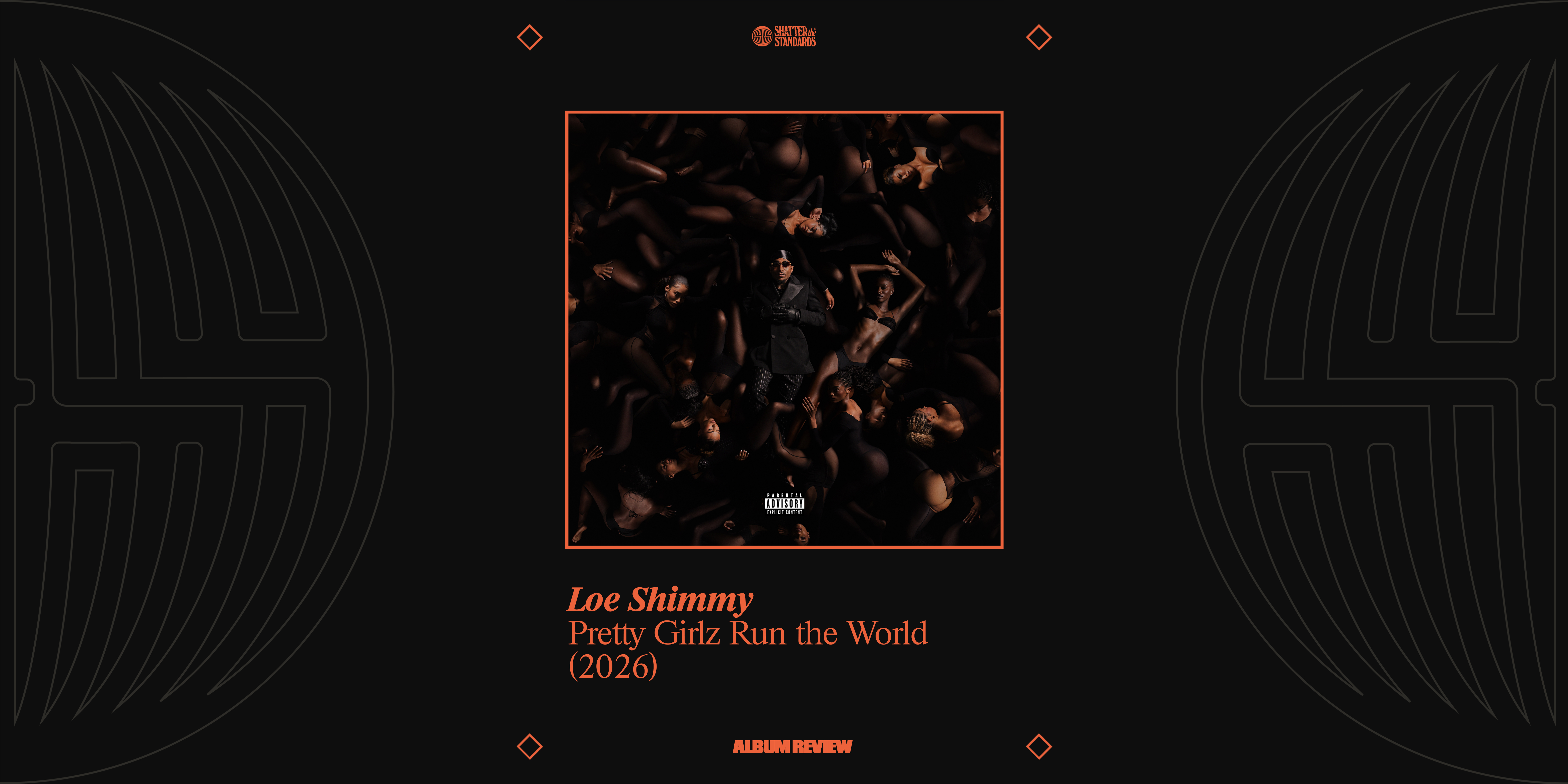 Album Review: Pretty Girlz Run the World by Loe Shimmy