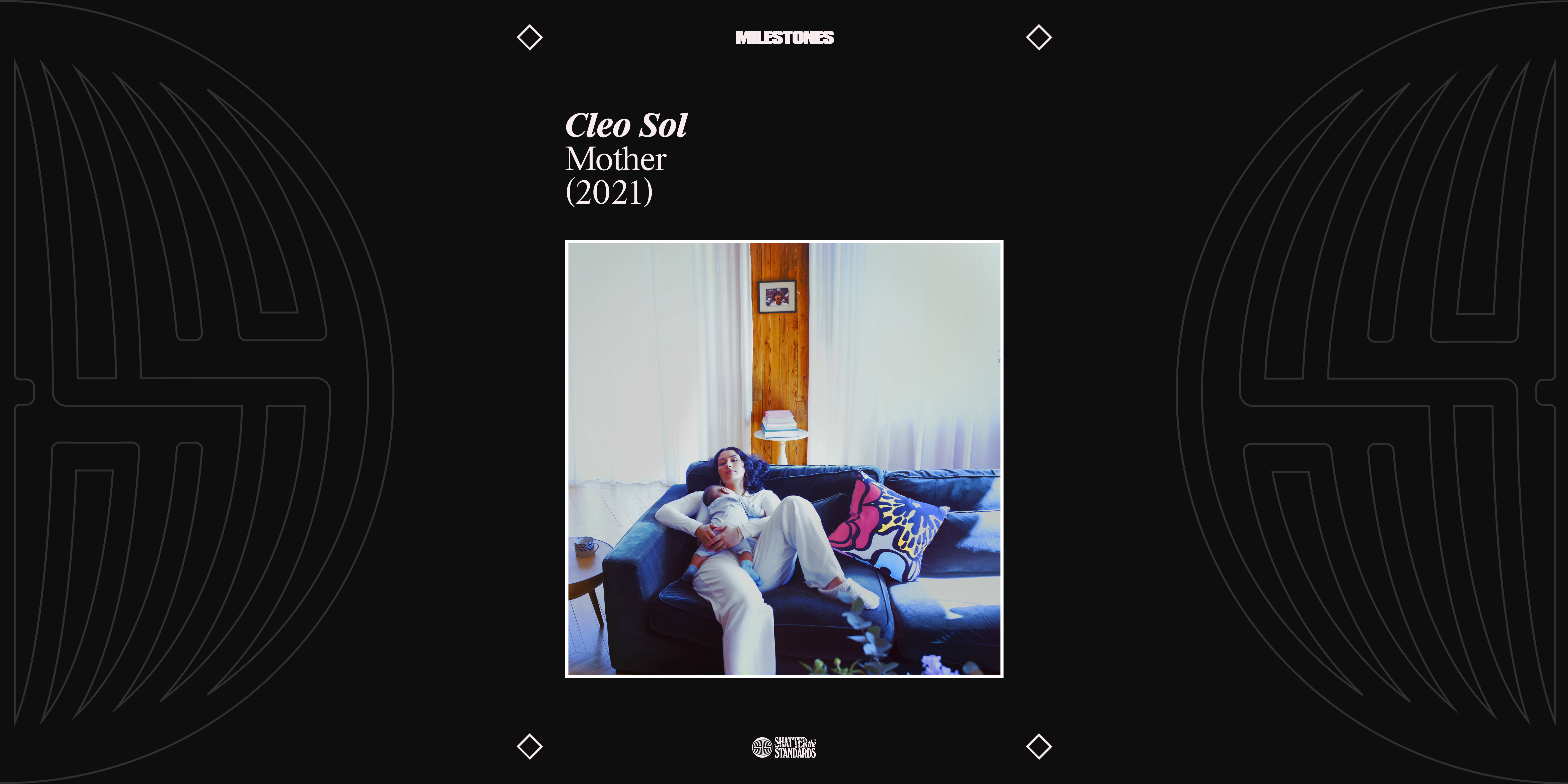 Milestones: Mother by Cleo Sol