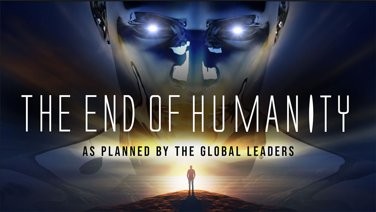 Powerful new film reveals the plan to end the human race