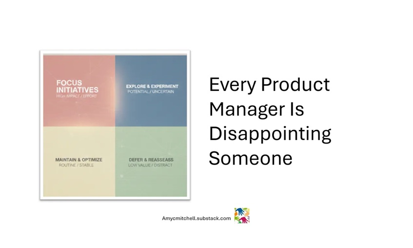 Every Product Manager is Disappointing Someone - Follow Up Story