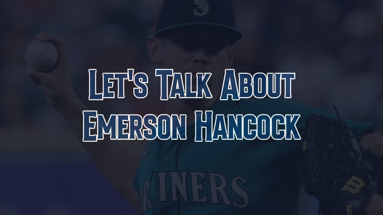 What I want to see from Emerson Hancock
