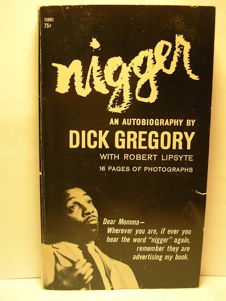 Dick Gregory Wants You To Know He's That Nigger You Think He Is 42183dfd 89ab 4be8 8d70