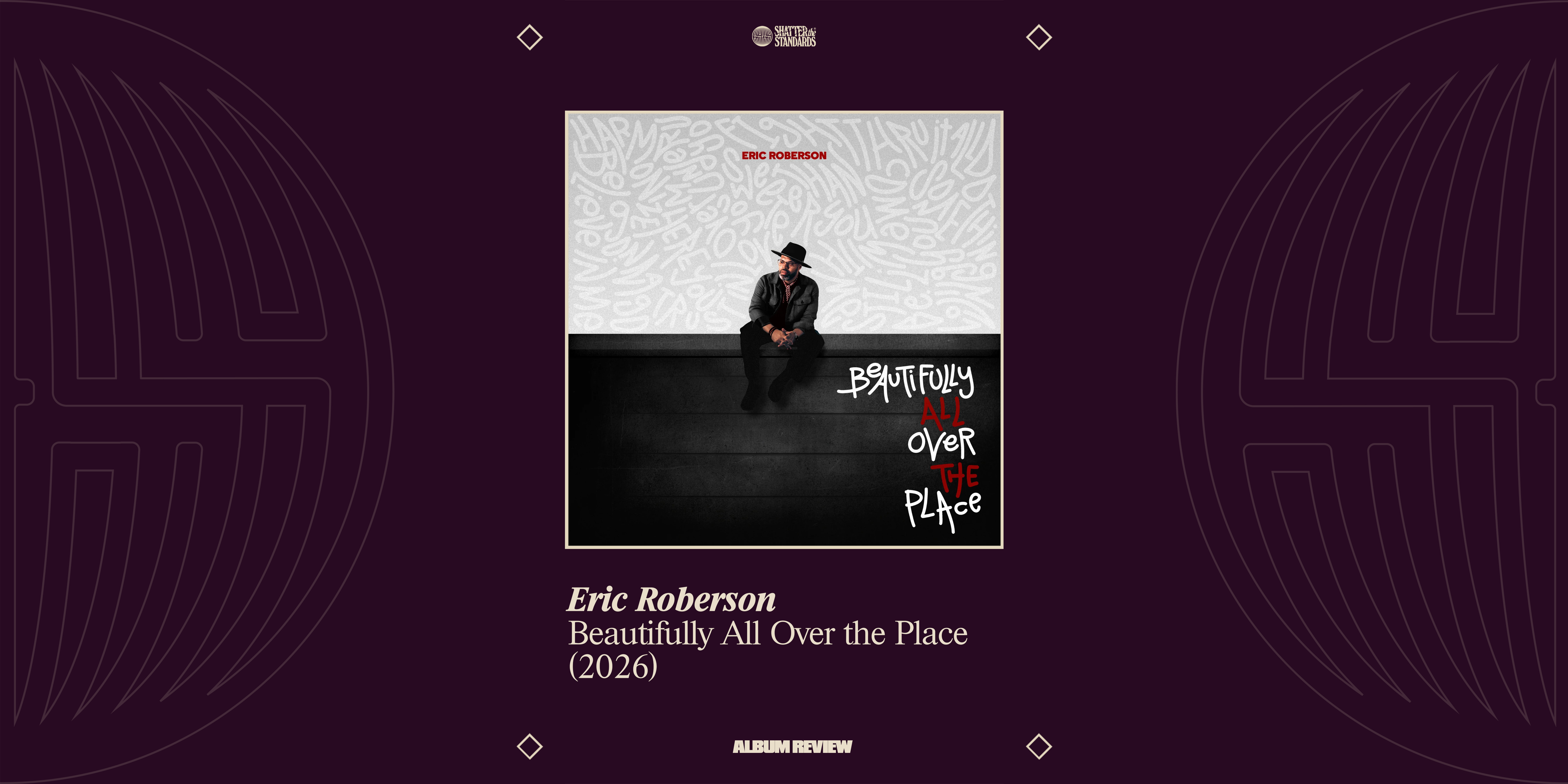 Album Review: Beautifully All Over the Place by Eric Roberson