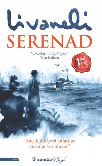 Serenad (Zülfü Livaneli, İnkılap Kitabevi / 2021, İlk Basım: Doğan Kitap / 2011)