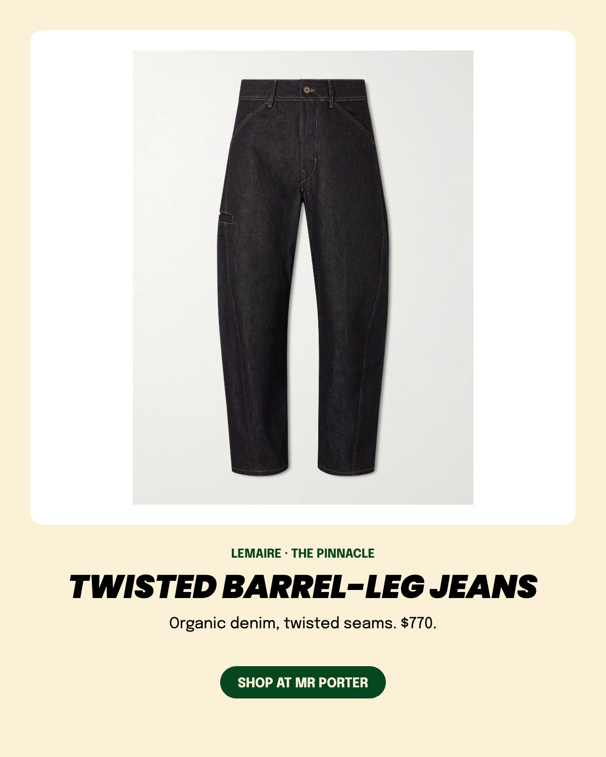 Lemaire Twisted Barrel-Leg Organic Jeans at Mr Porter, $770