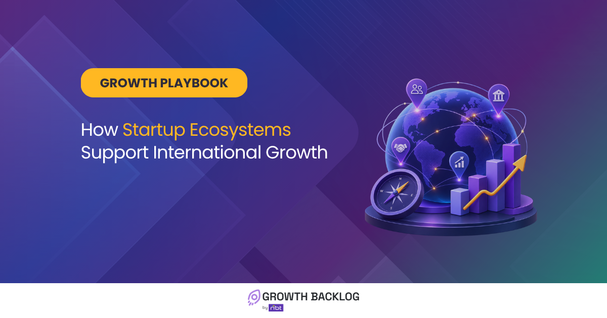 How Ecosystems Help Startups Enter and Grow in New Markets