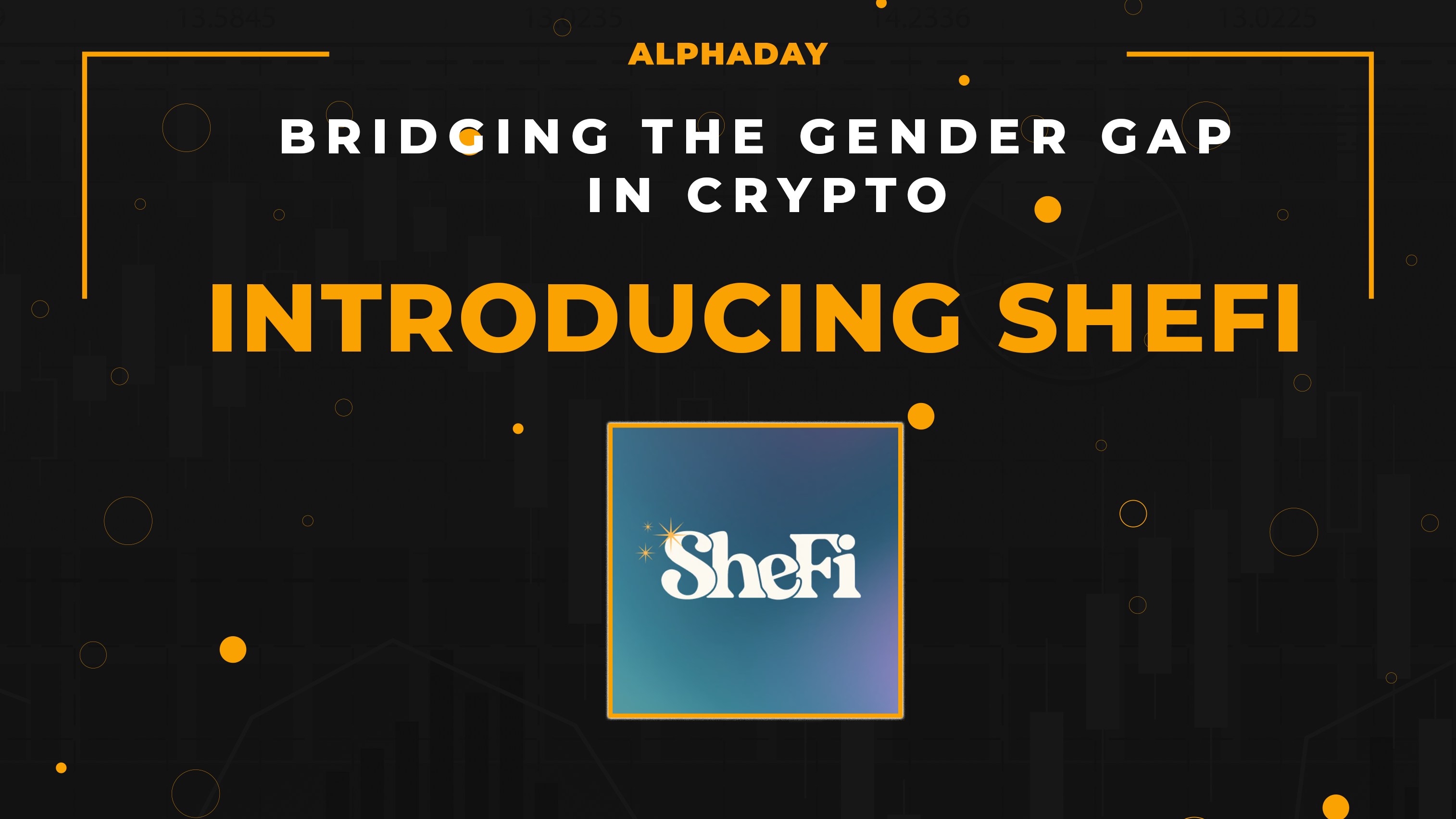 Introducing SheFi: Bridging the Gender Gap in Crypto
