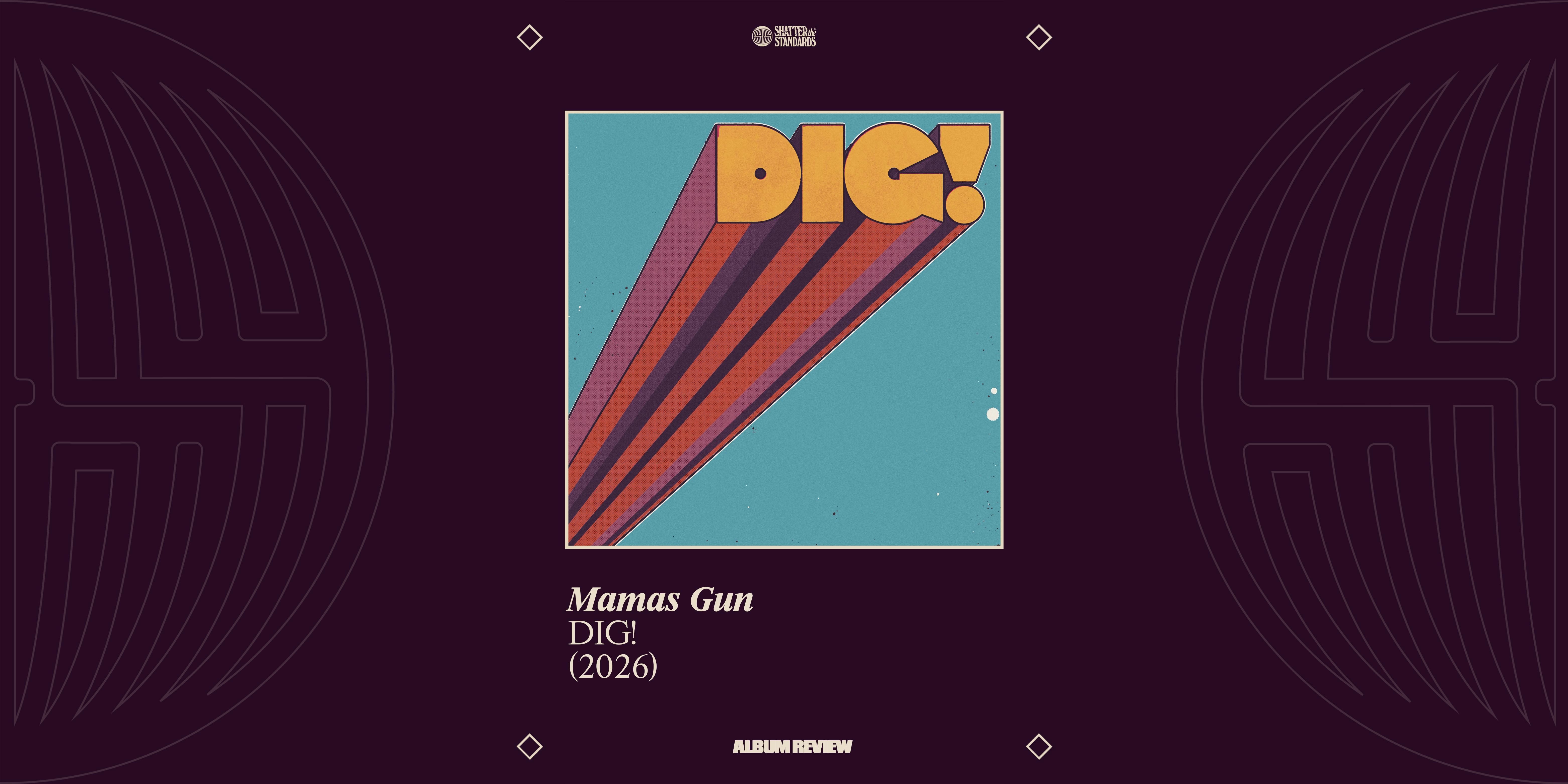 Album Review: DIG! by Mamas Gun