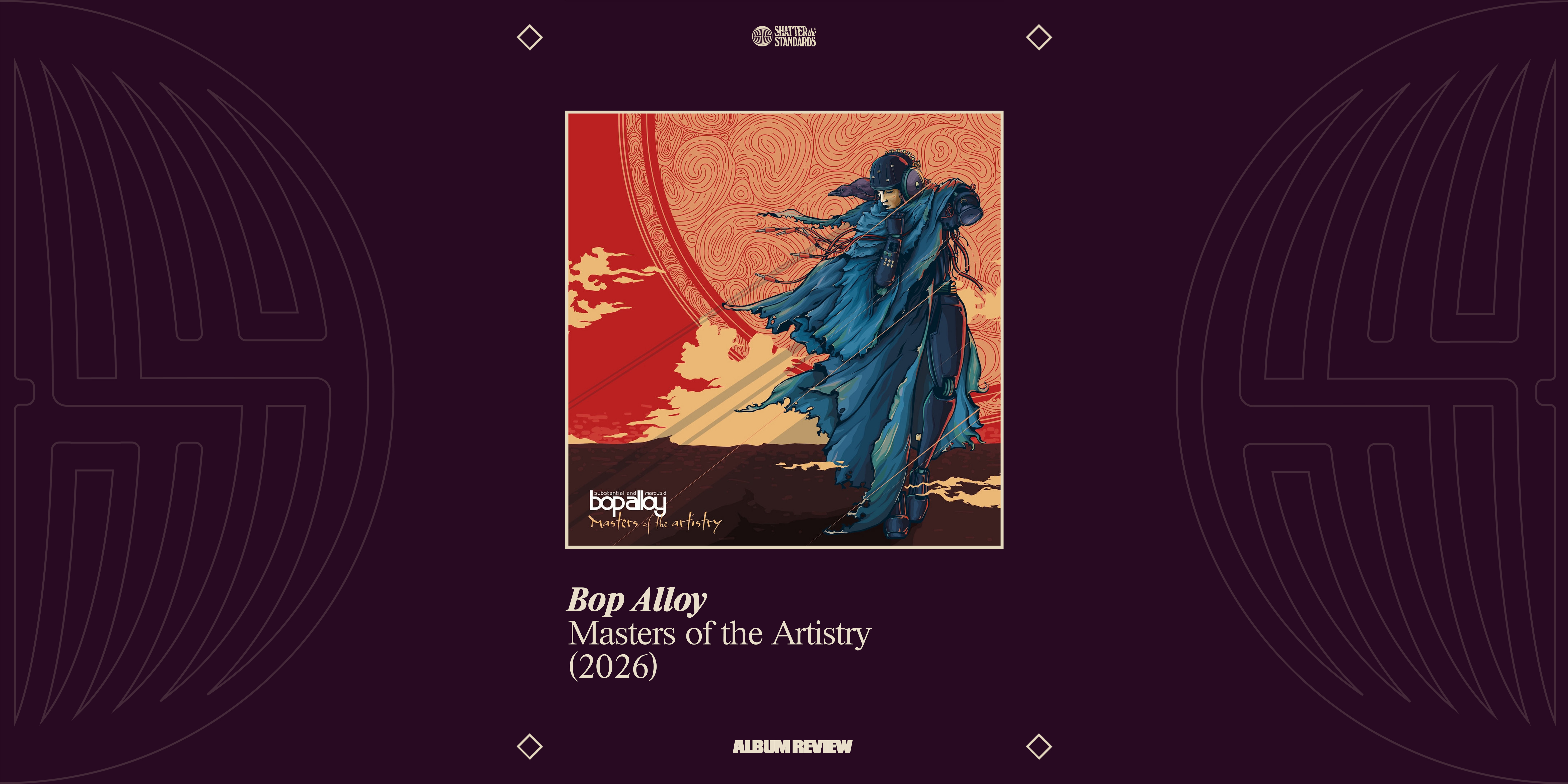 Album Review: Masters of the Artistry by Bop Alloy