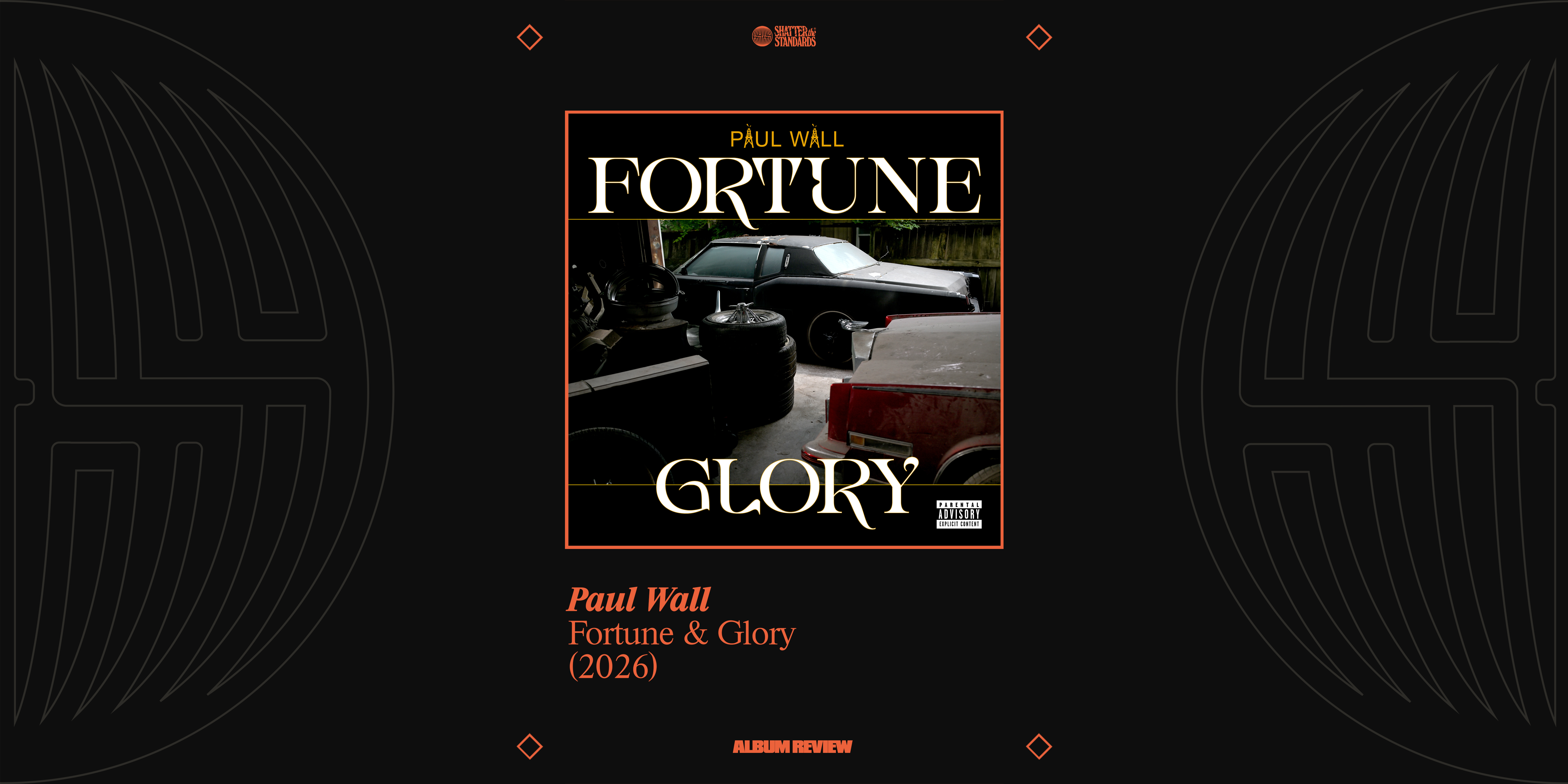 Album Review: Fortune &amp; Glory by Paul Wall