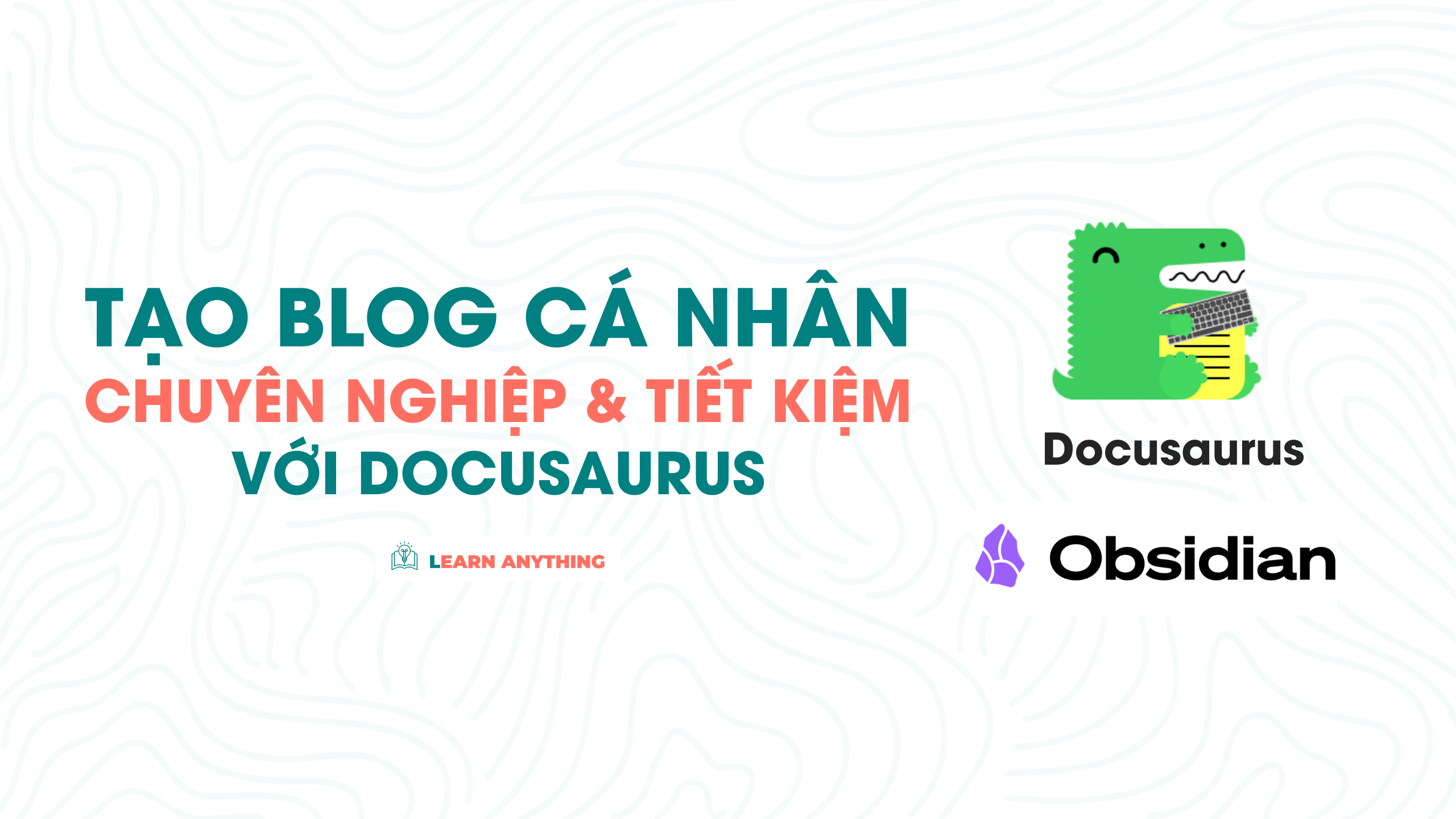 Tạo blog cá nhân miễn phí với Docusaurus và Obsidian