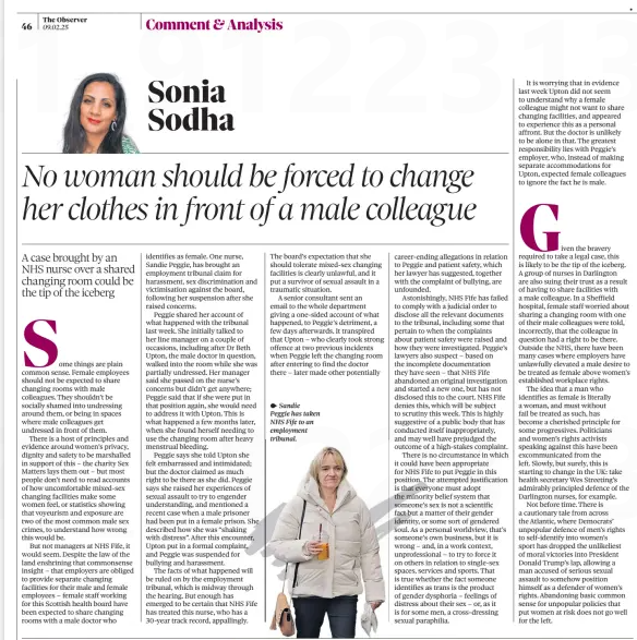 Sonia Sodha No woman should be forced to change her clothes in front of a male colleague