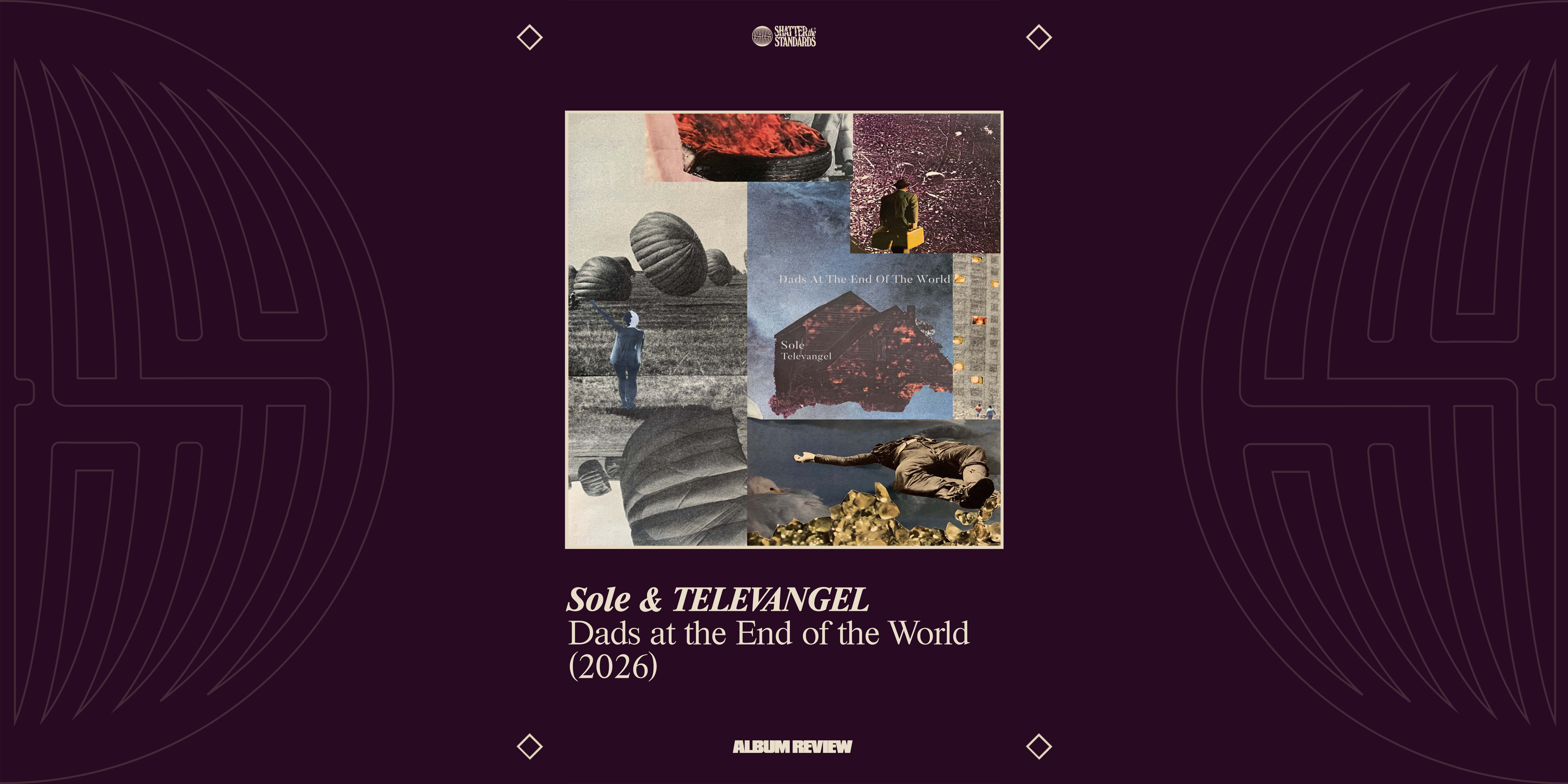 Album Review: Dads at the End of the World by Sole & TELEVANGEL