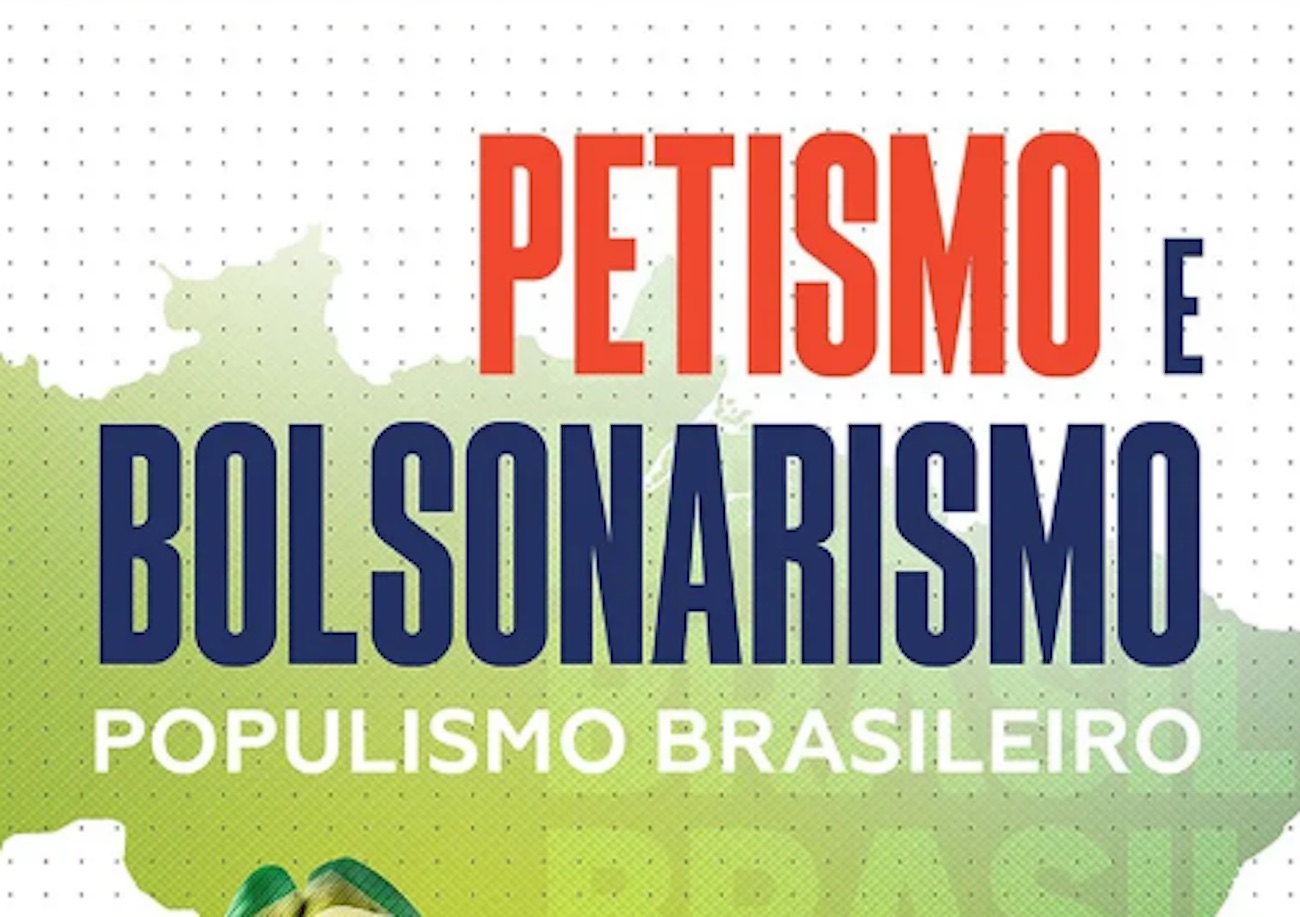 Petismo e Bolsonarismo: livro expõe os bastidores da polarização e o ciclo vicioso do populismo brasileiro
