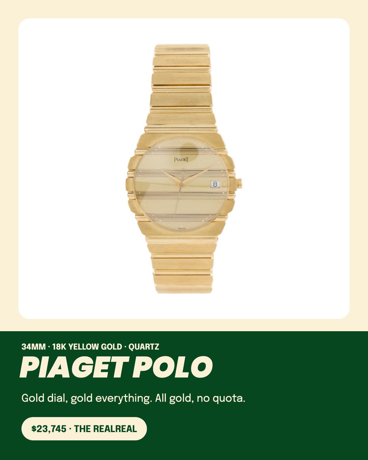 Piaget Polo, 34mm, 18k yellow gold with gold dial, $23,745 pre-owned on The RealReal