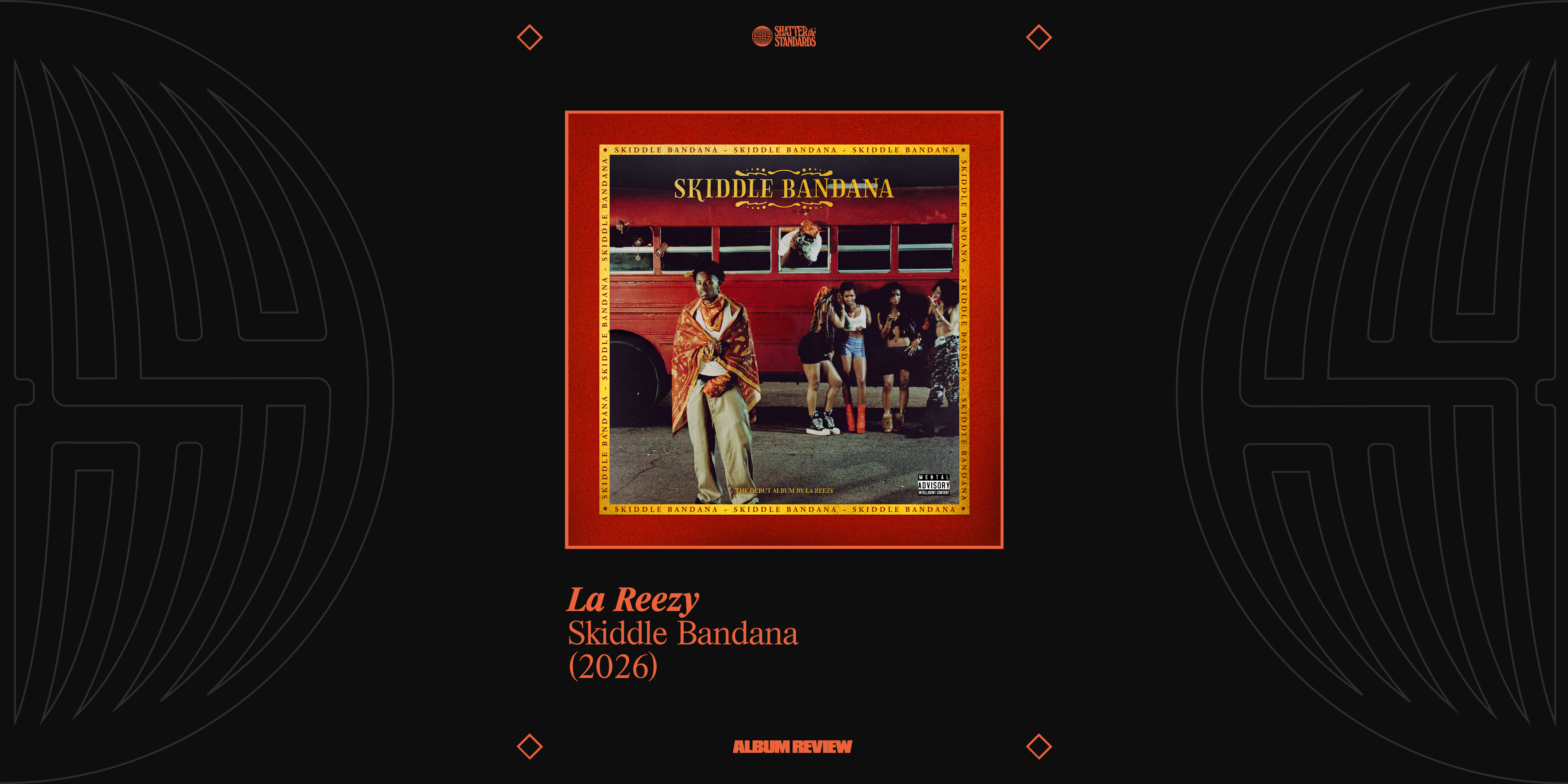 Album Review: Skiddle Bandana by La Reezy