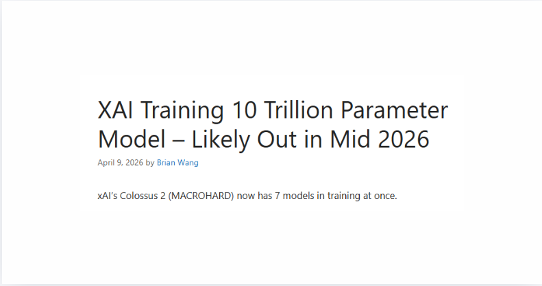 XAI Training 10 Trillion Parameter Model – Likely Out in Mid 2026