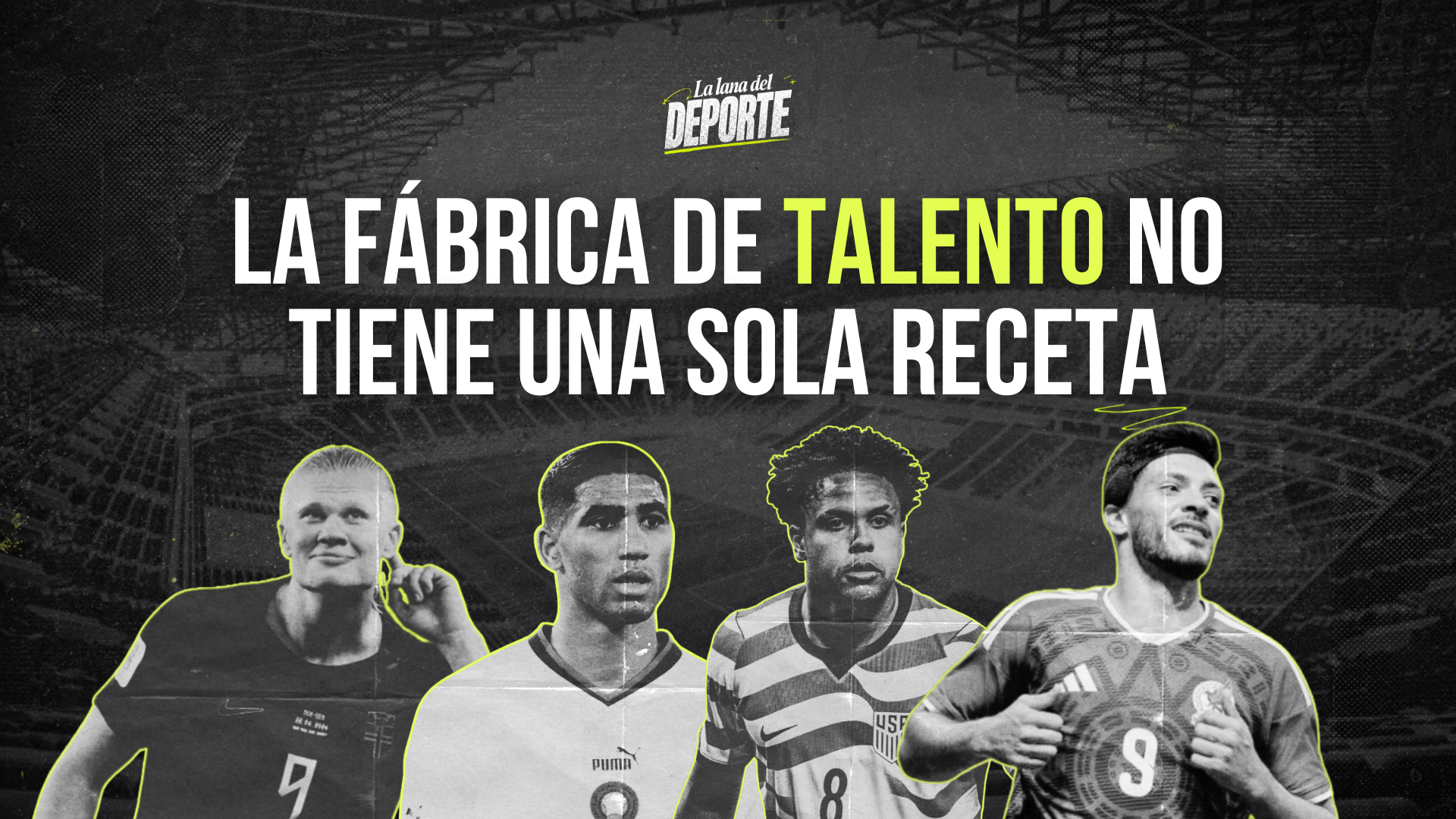 La fábrica de talento no tiene una sola receta