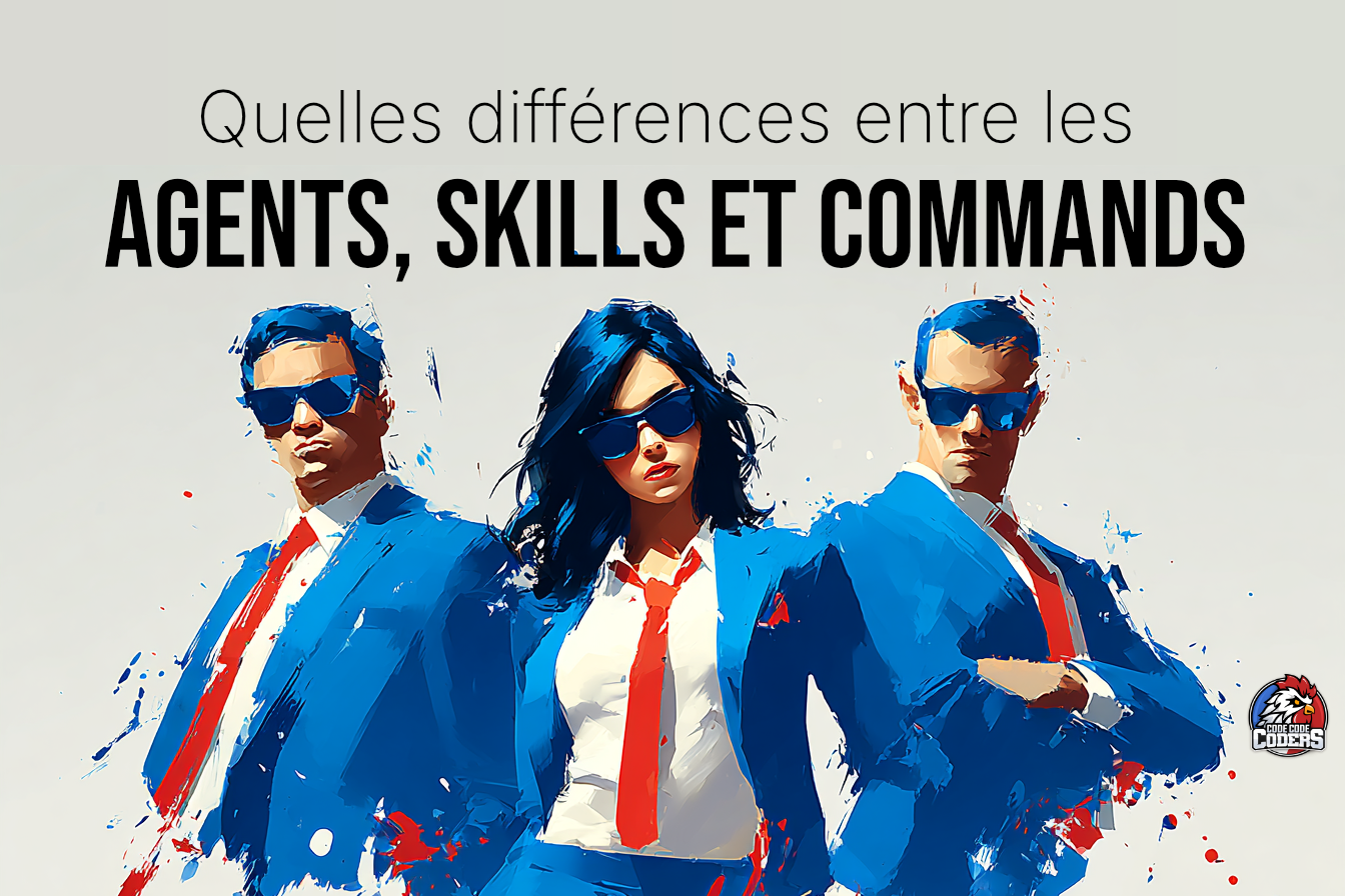 Quelle est la différence entre les skills, les agents et les slash commands ?