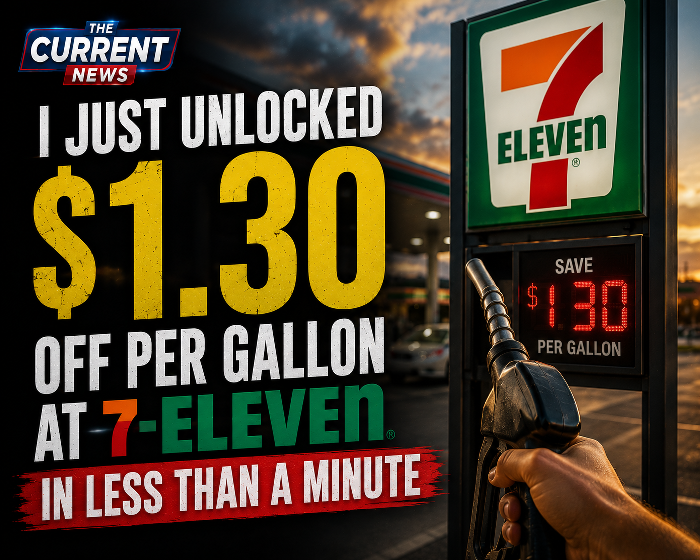 I Just Unlocked $1.30 Off Per Gallon at 7-Eleven in Less Than a Minute