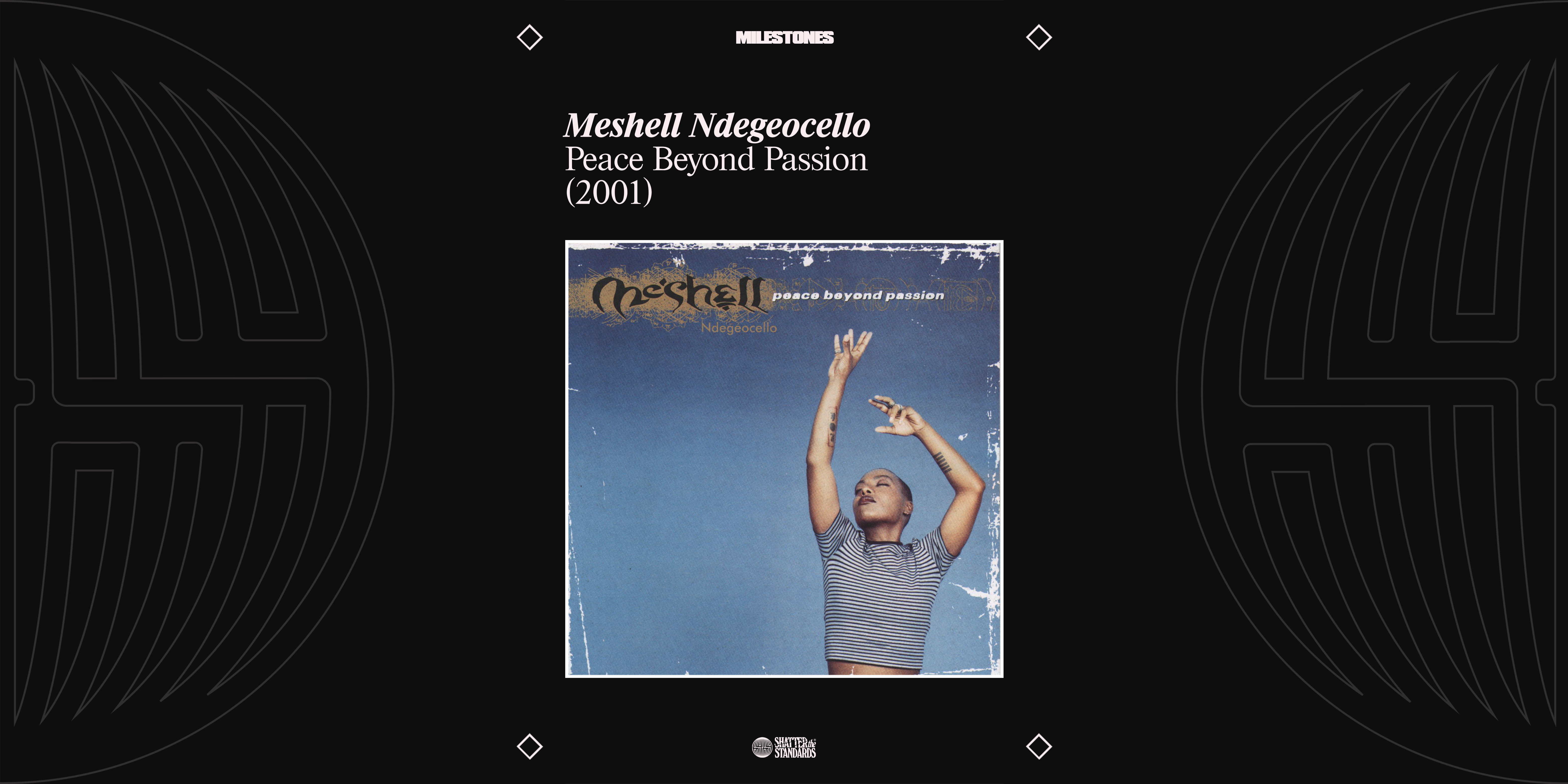 Milestones: Peace Beyond Passion by Meshell Ndegeocello