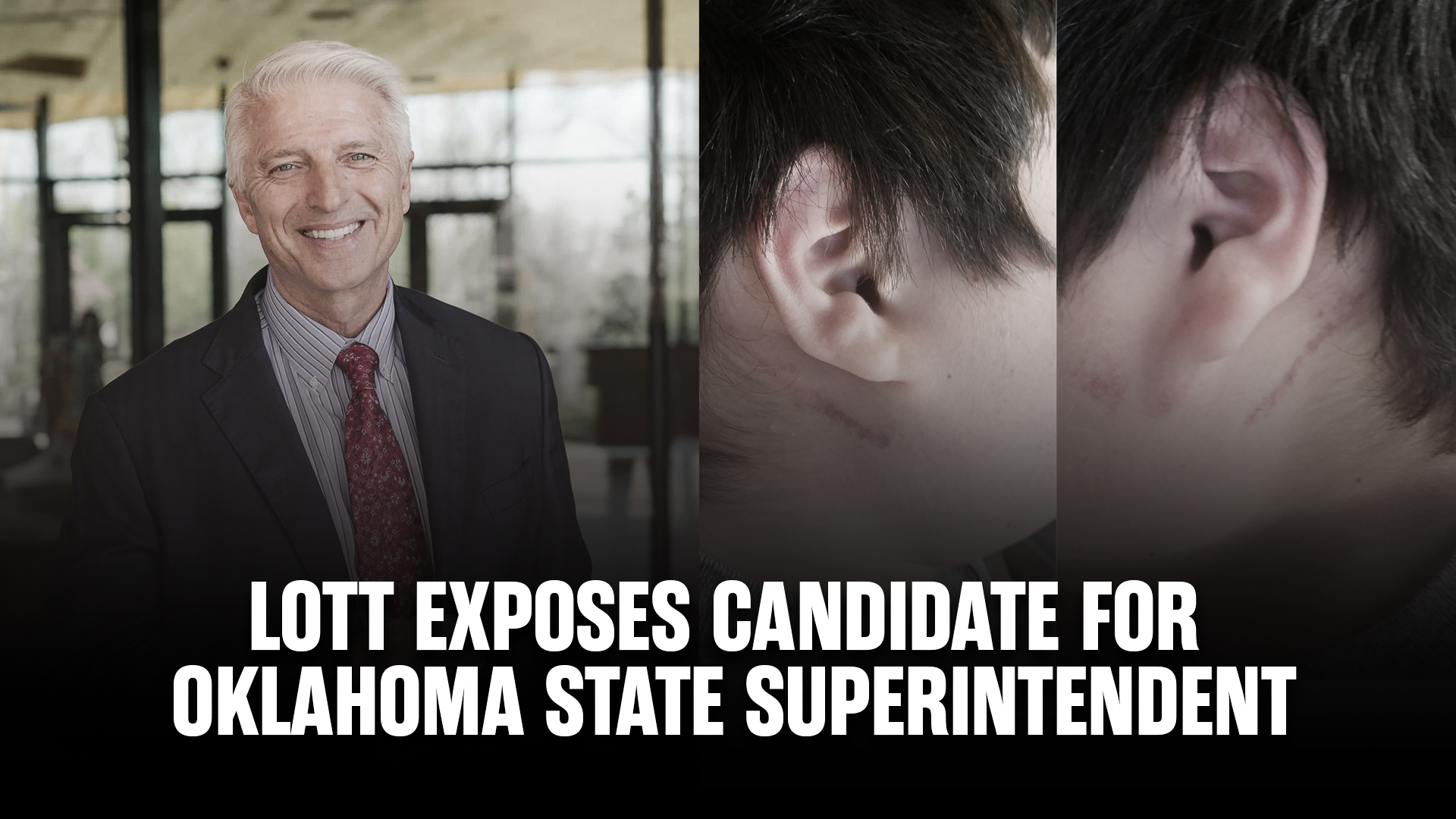 LoTT EXPOSES Candidate for Oklahoma State Superintendent