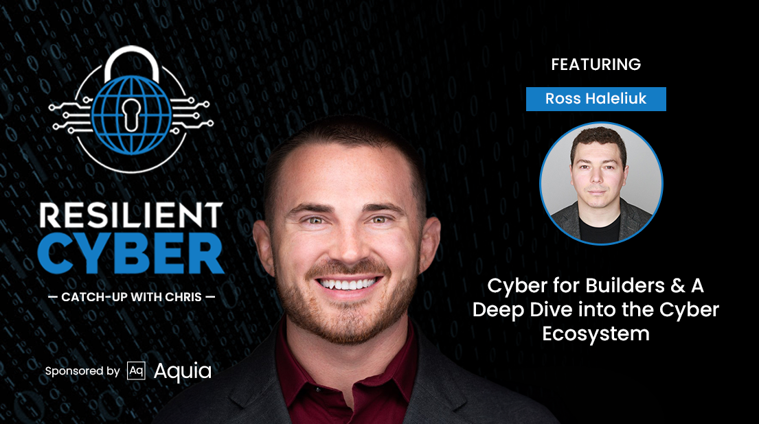 S6E3 - Ross Haleliuk - Cyber for Builders & The Cyber Ecosystem