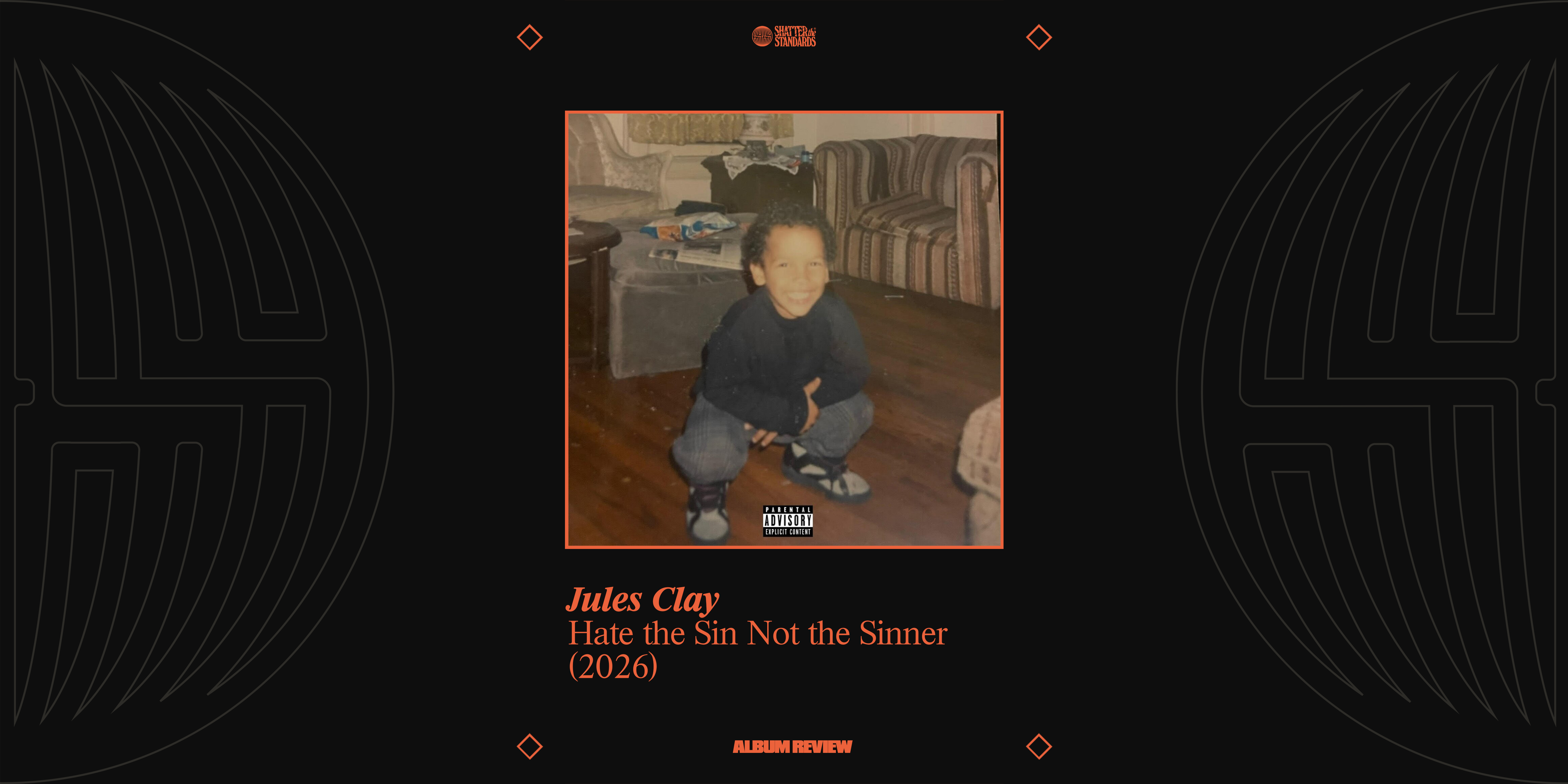 Album Review: Hate the Sin Not the Sinner by Jules Clay
