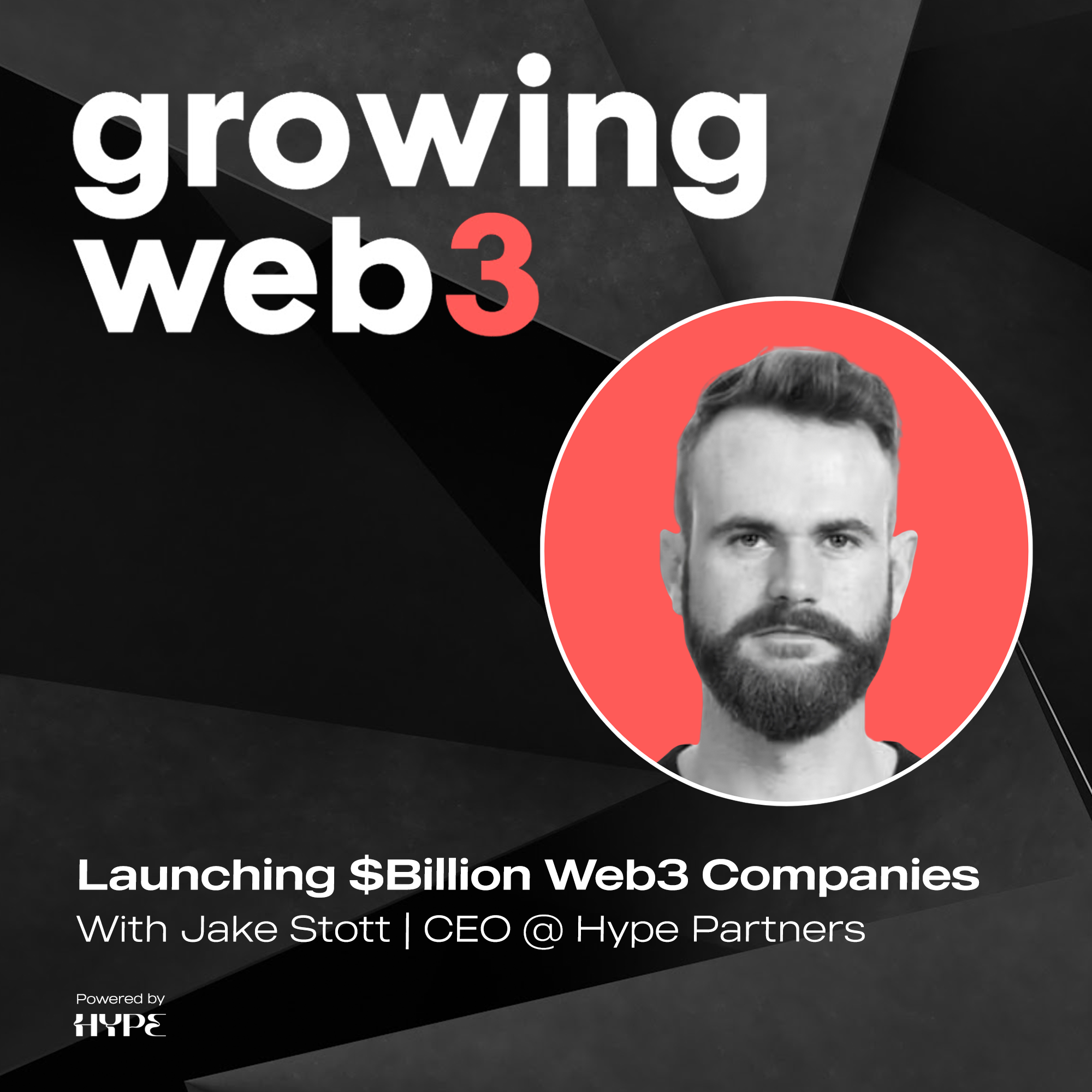 Launching $Billion Web3 Companies With Jake Stott