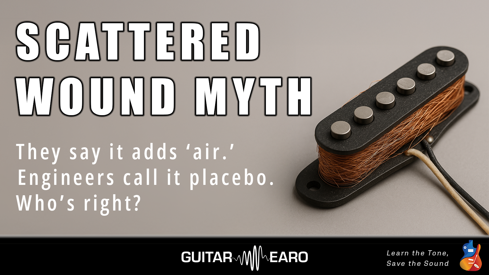 Scatter-Wound Pickups: Perfection Through Imperfection?