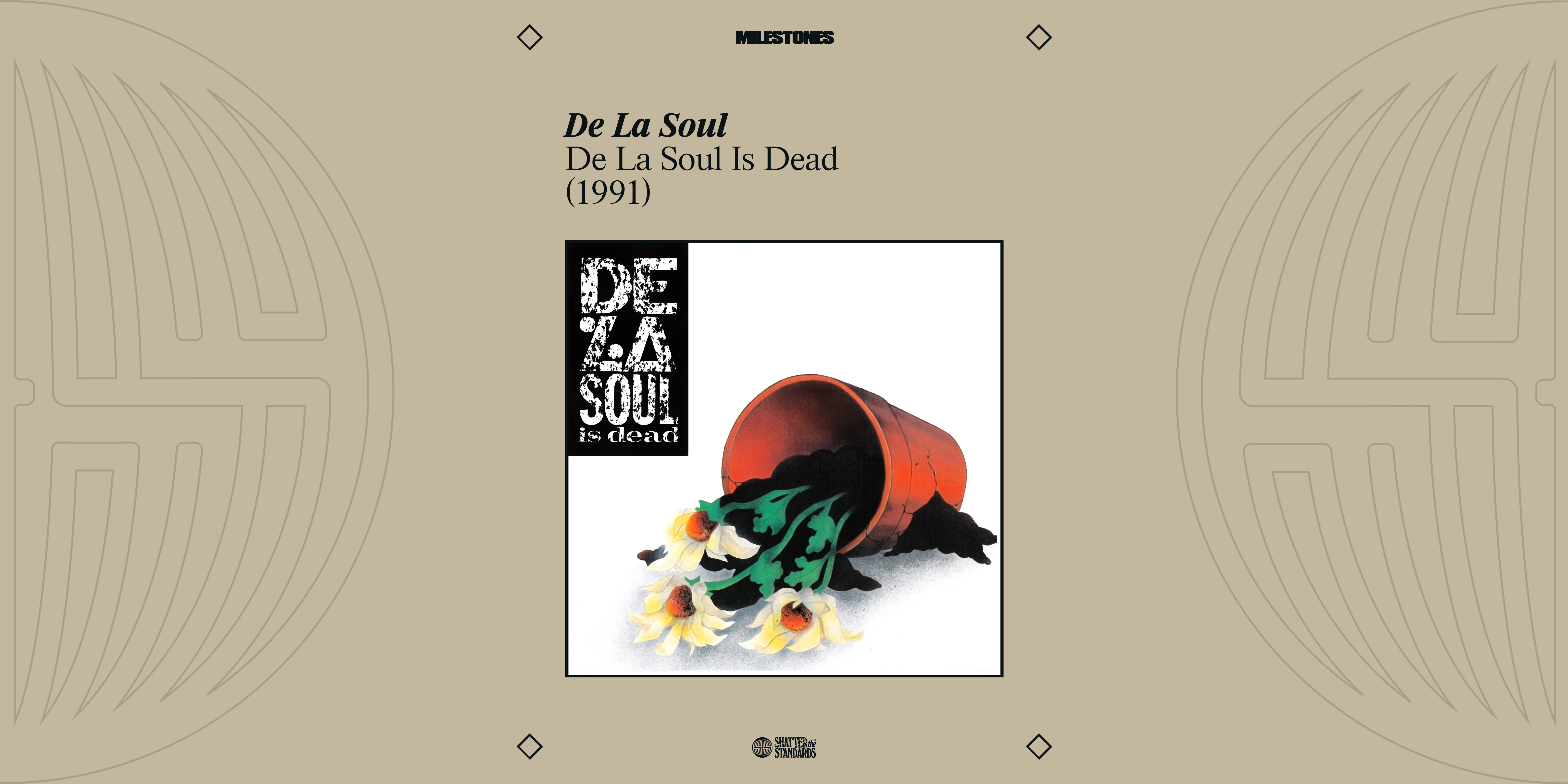Milestones: De La Soul Is Dead by De La Soul