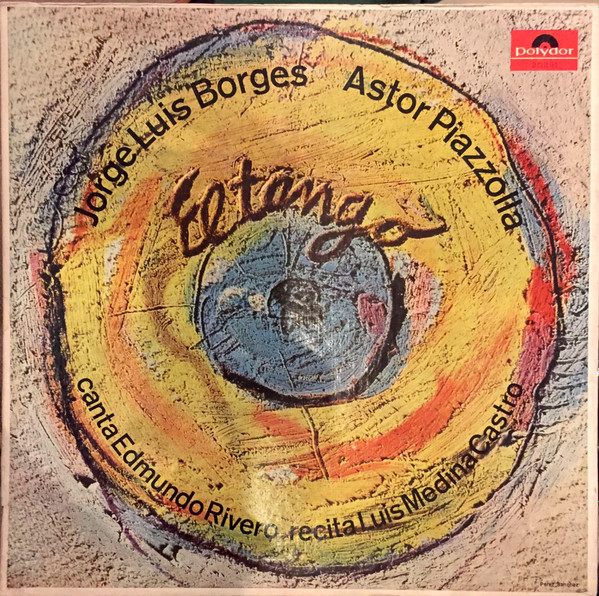 Astor Piazzolla & Jorge Luis Borges - El Tango