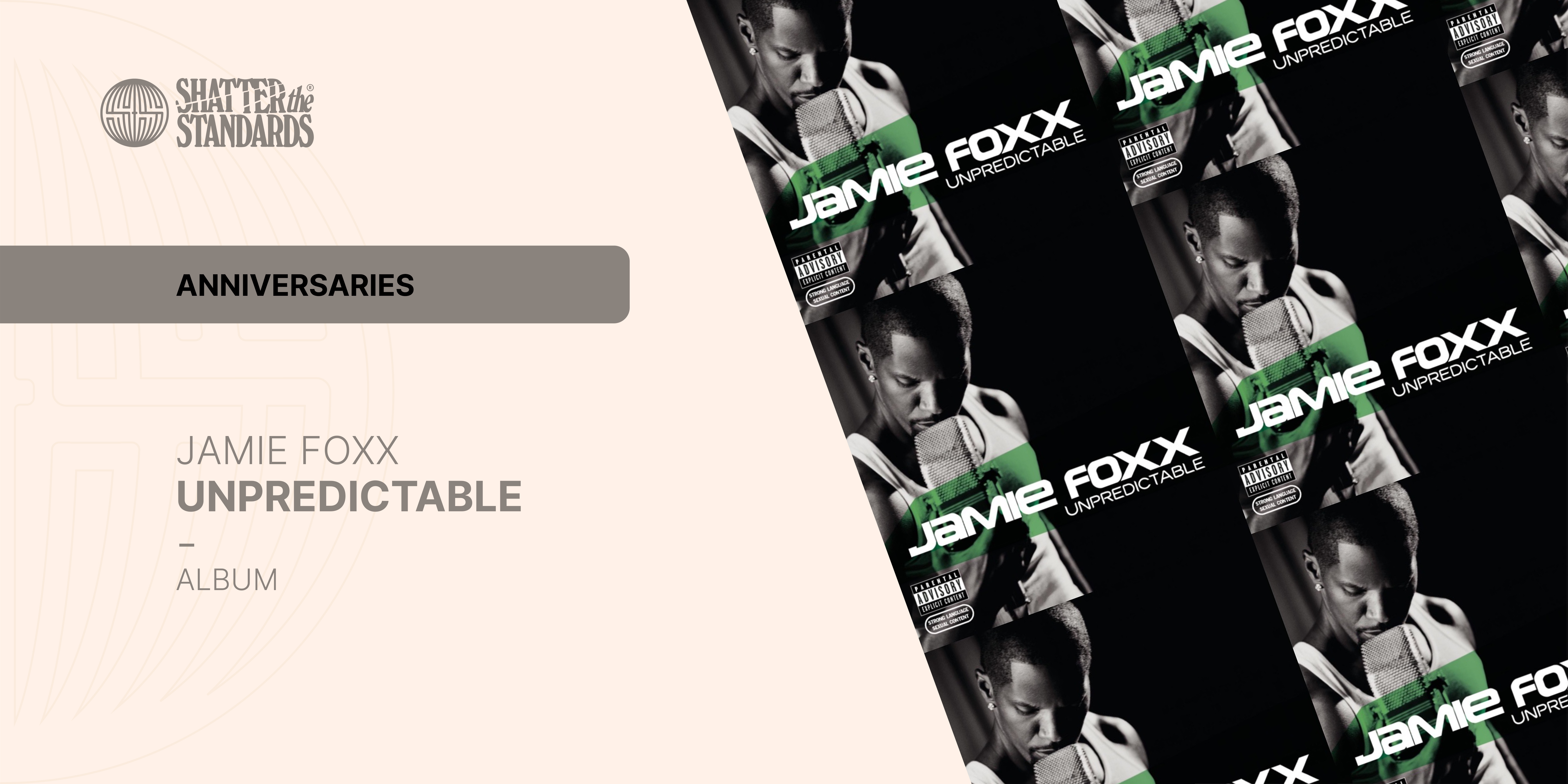 Anniversaries: Unpredictable by Jamie Foxx
