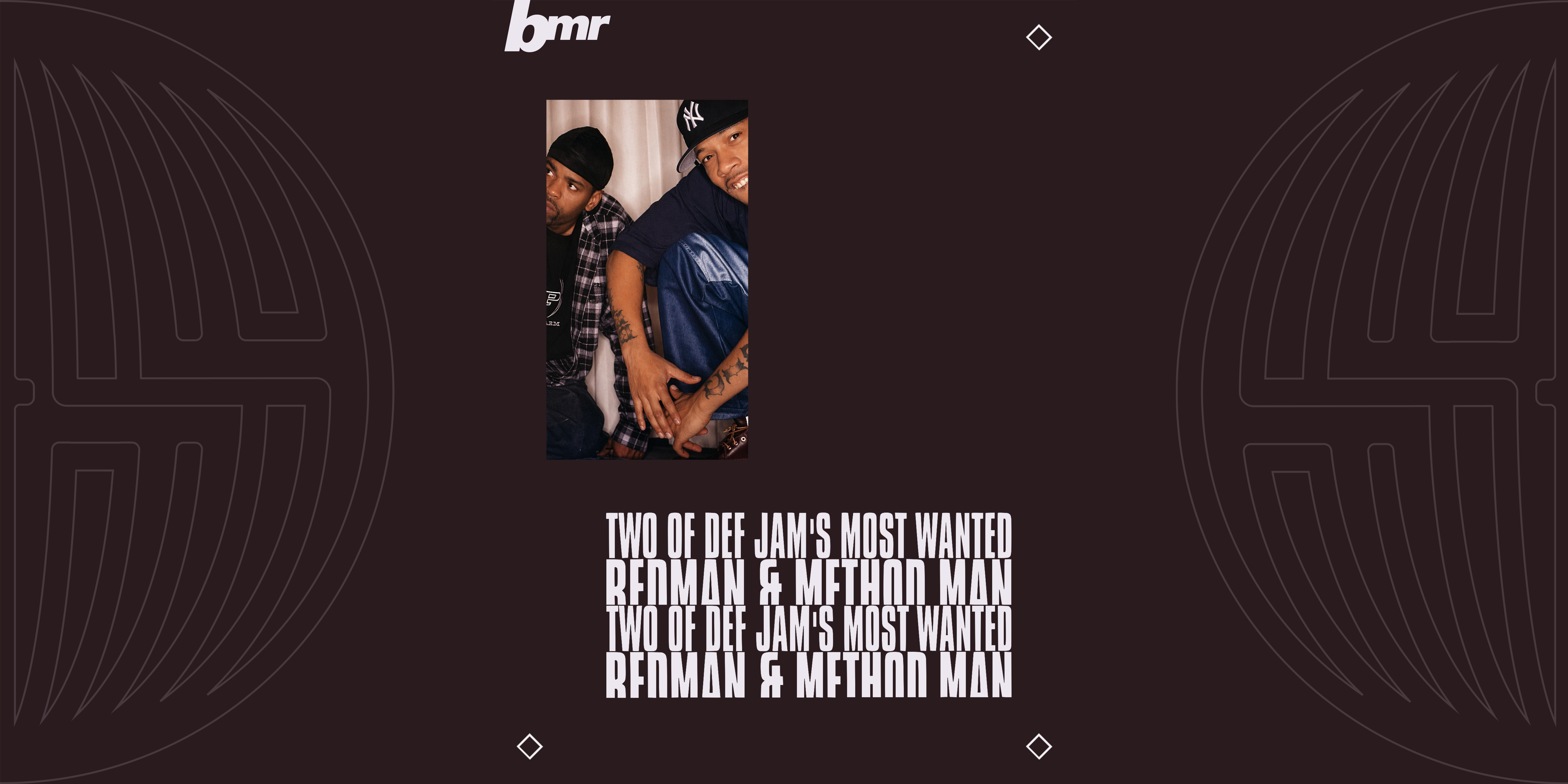 Redman &amp; Method Man, Two of Def Jam’s Most Wanted