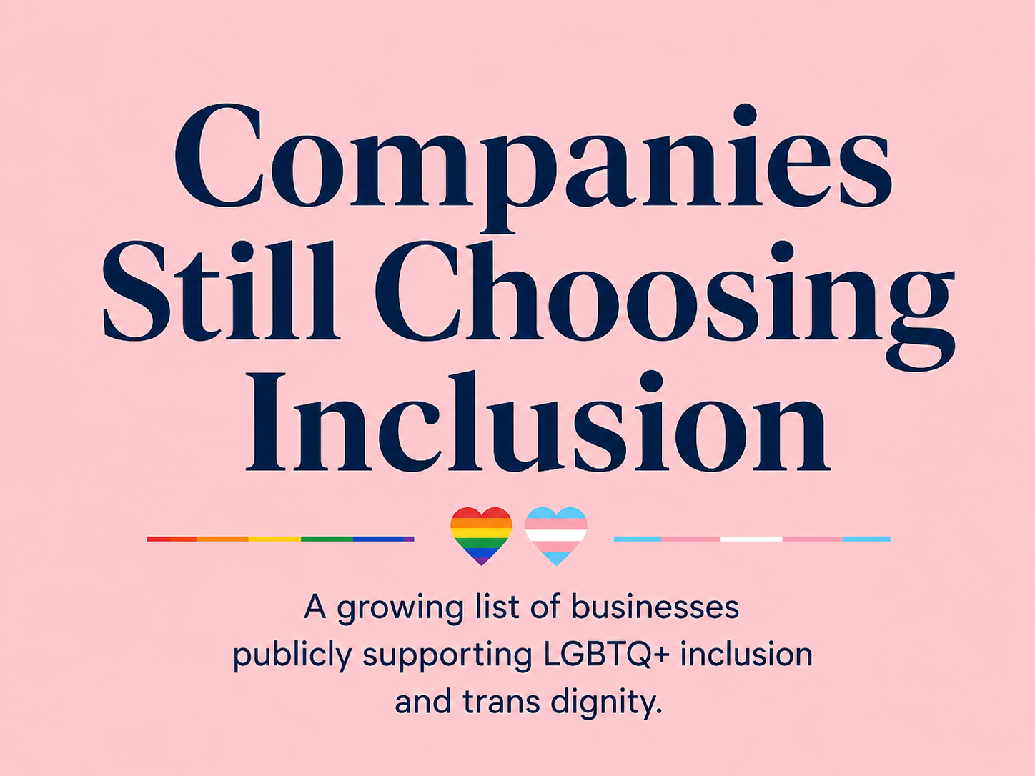 Companies Still Choosing Inclusion - Real Mama Bears
