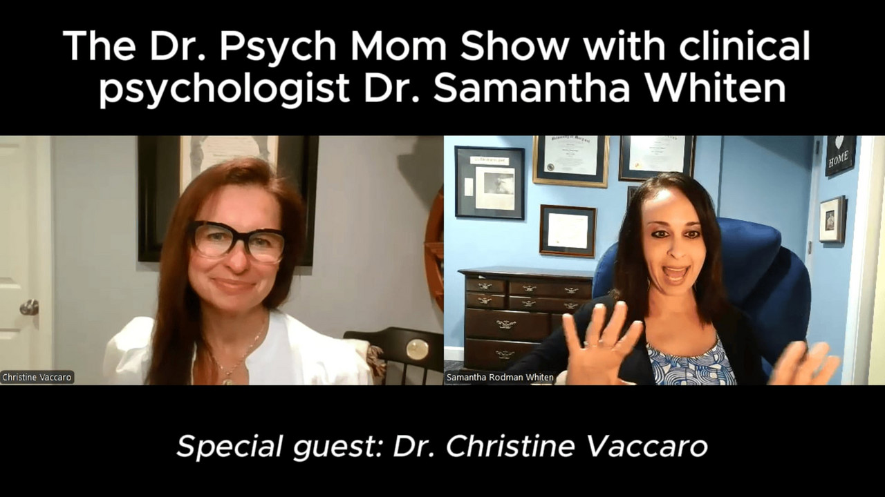 The Dr. Psych Mom Show with clinical psychologist Dr. Samantha Rodman  Whiten | Substack