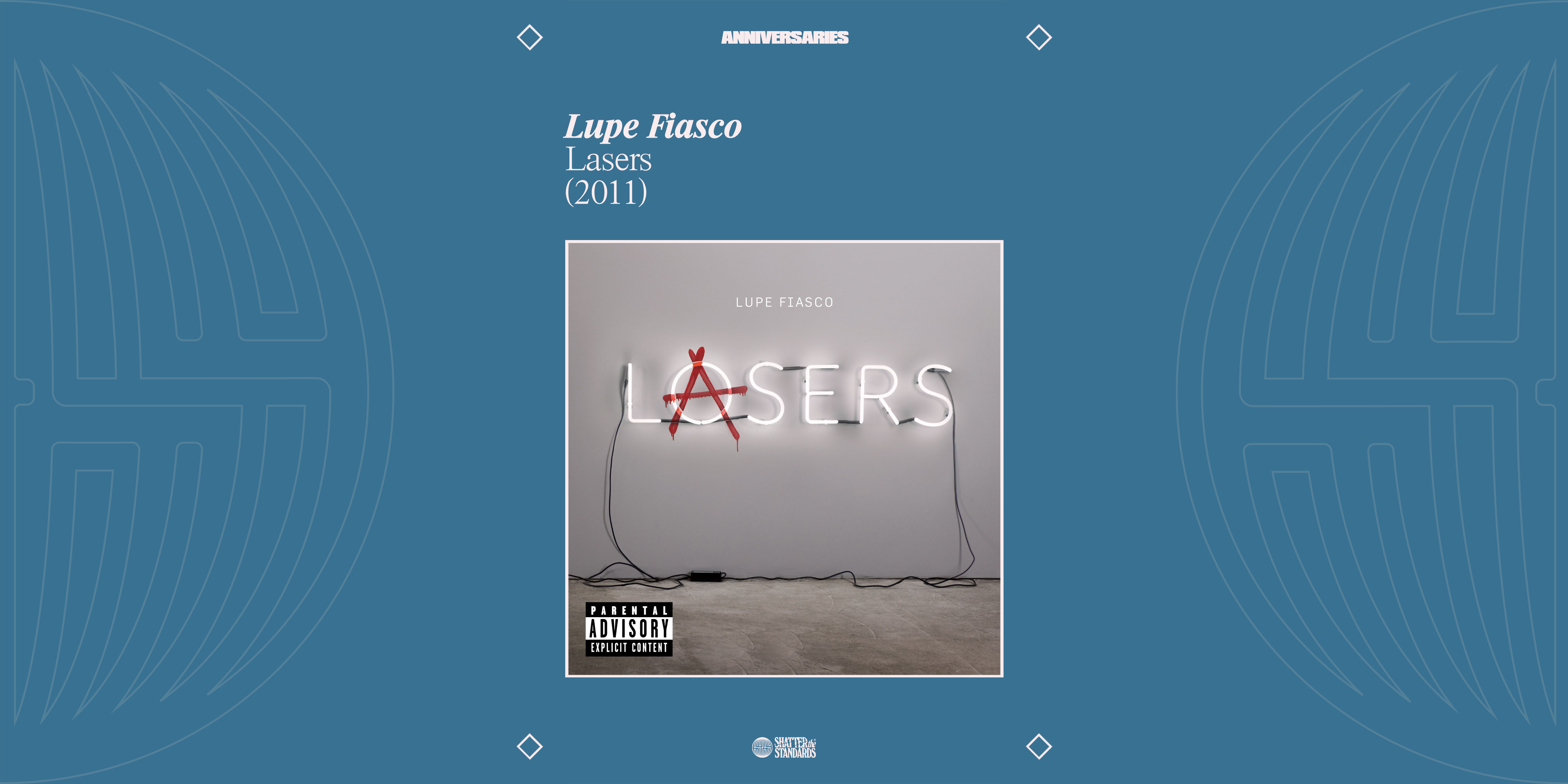 Anniversaries: Lasers by Lupe Fiasco