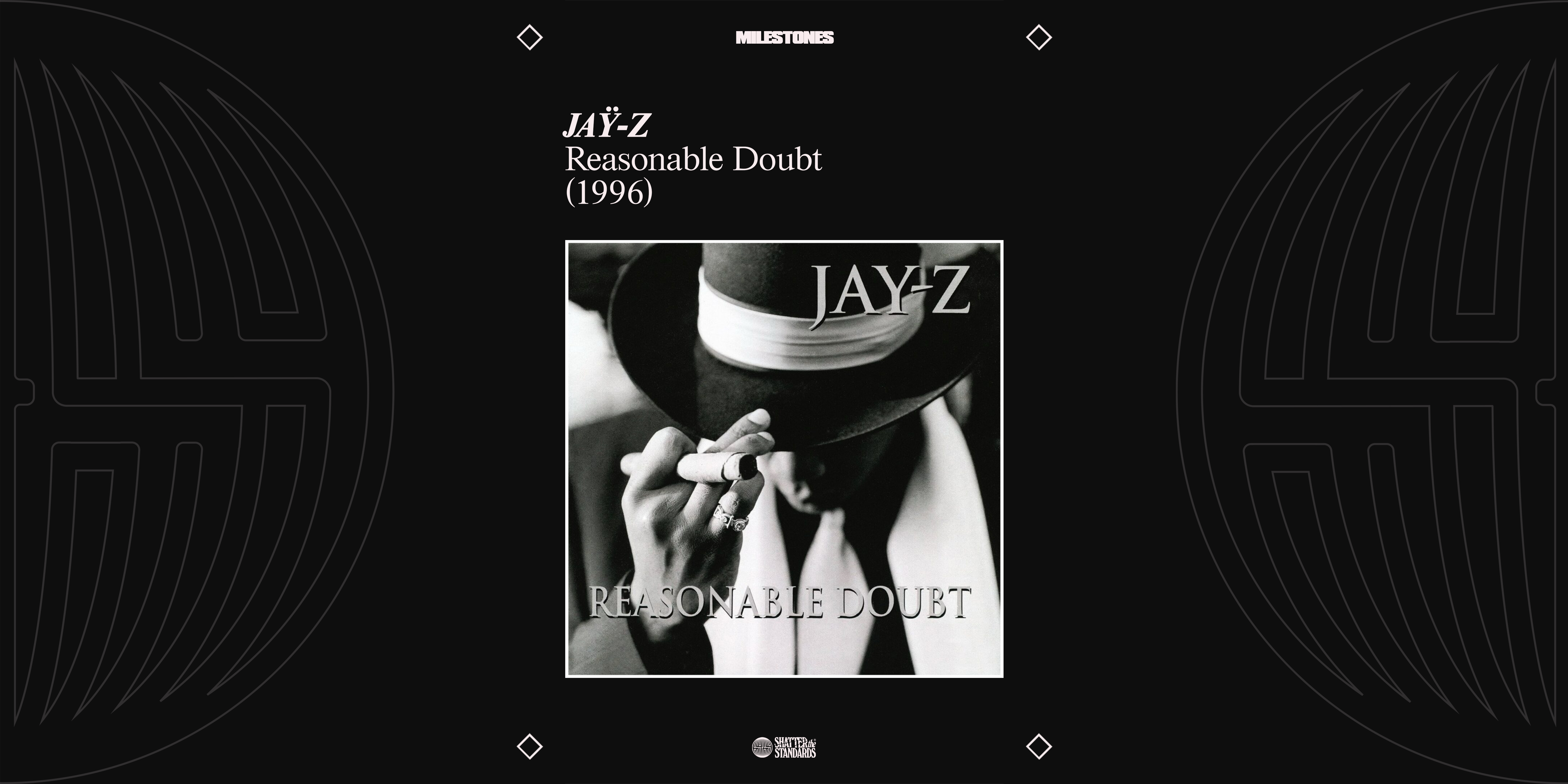 Milestones: Reasonable Doubt by JAŸ-Z
