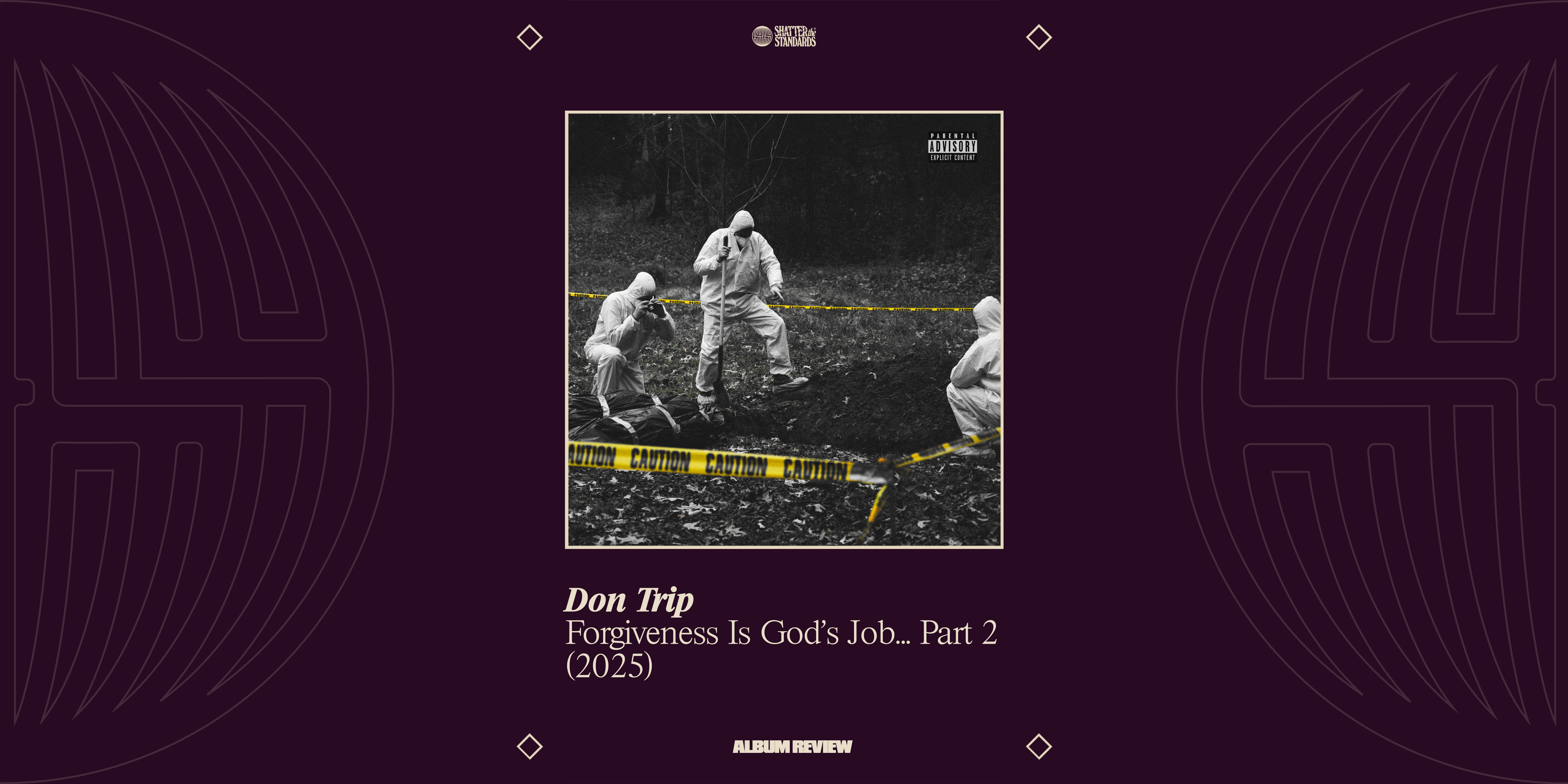 Album Review: Forgiveness Is God’s Job... Part 2 by Don Trip
