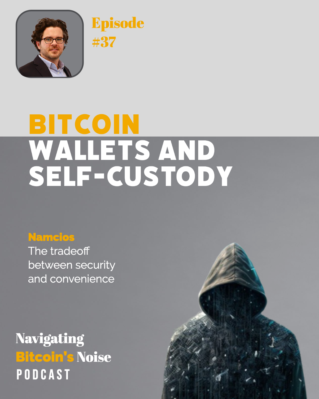Namcios on Bitcoin Self-Custody - by Kane McGukin