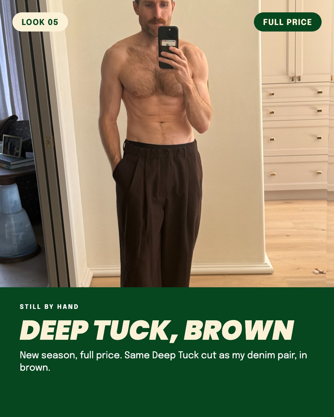 Look 05: Still By Hand Deep Tuck in brown