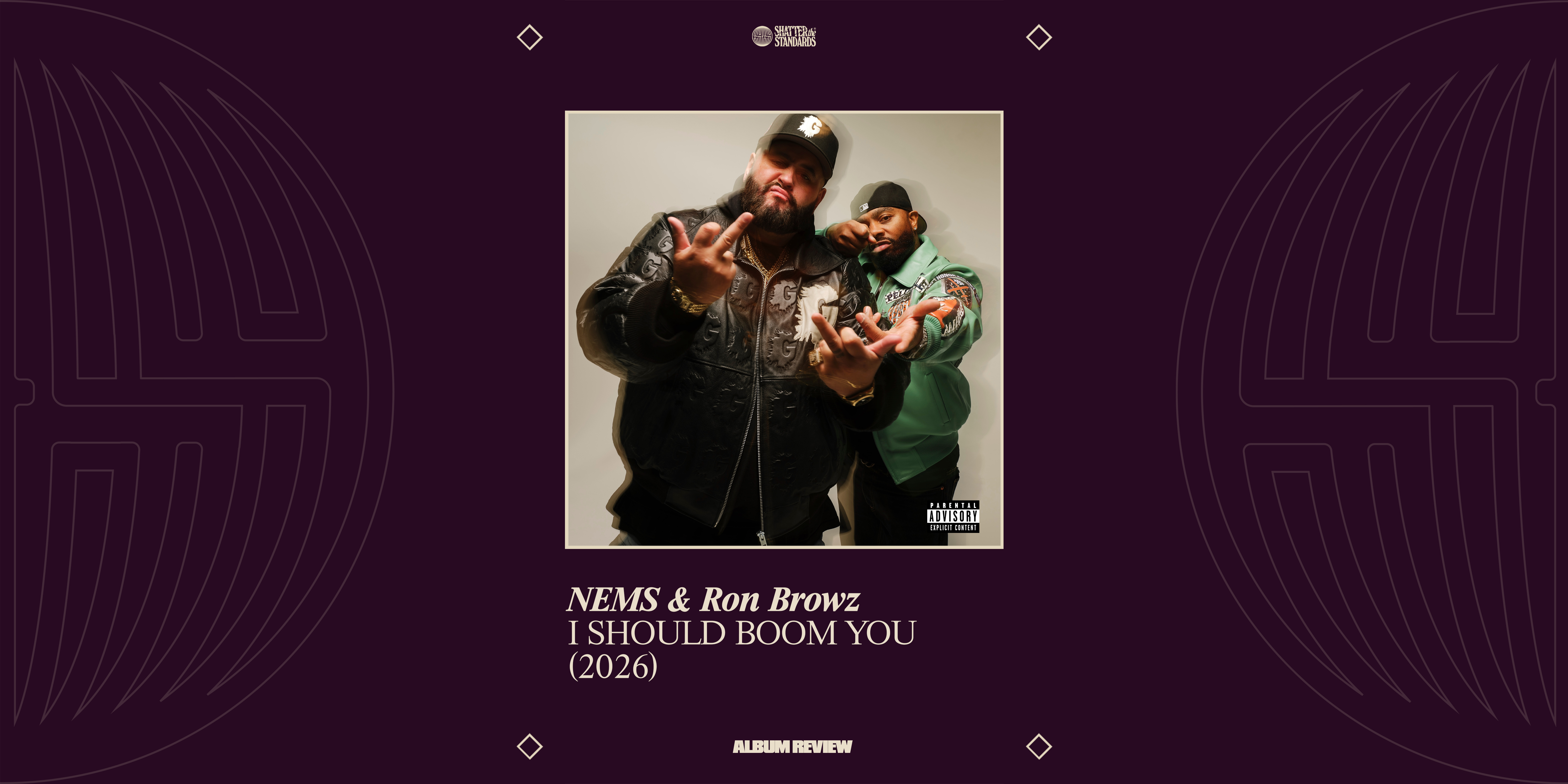 Album Review: I SHOULD BOOM YOU by NEMS &amp; Ron Browz