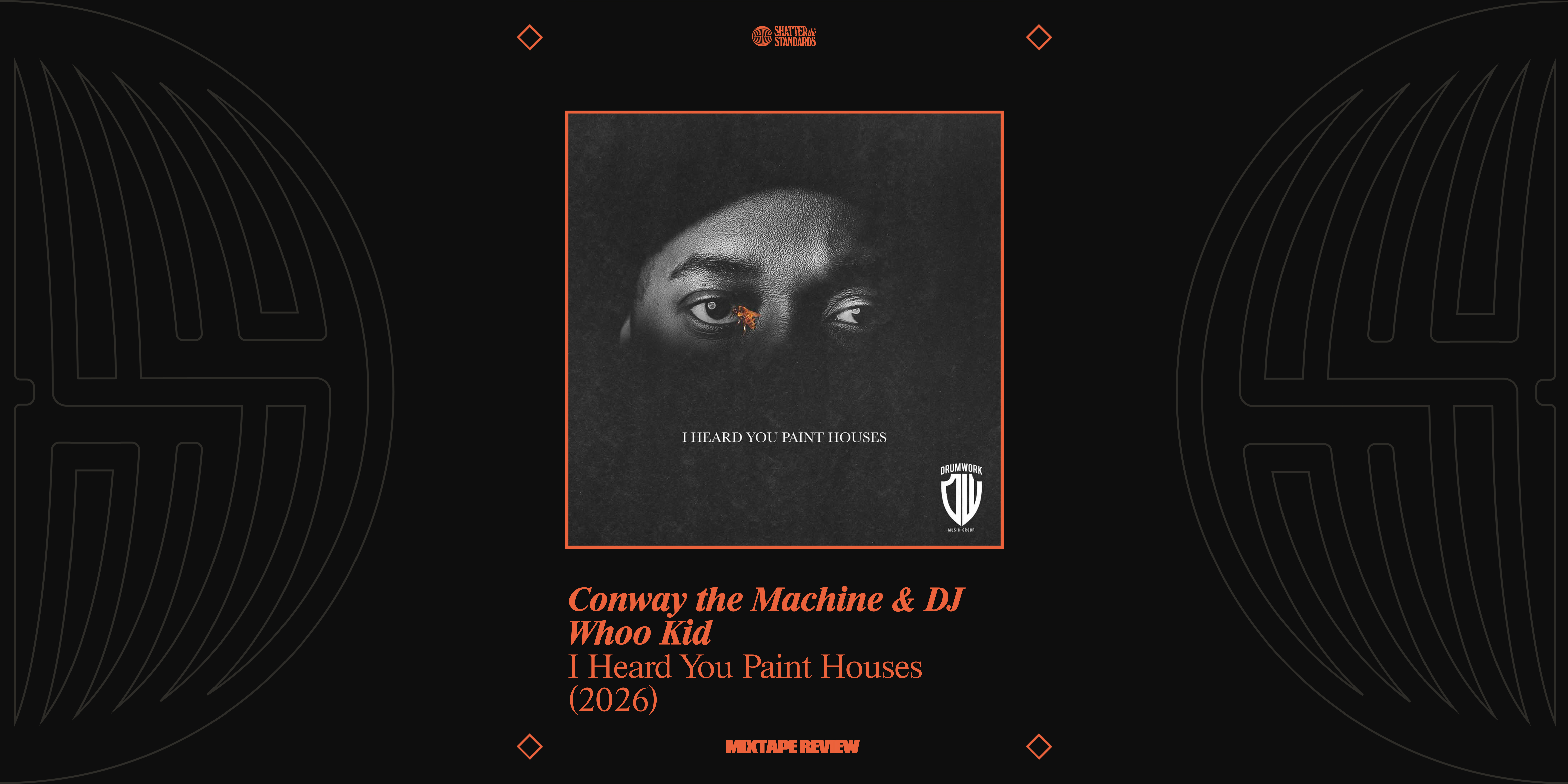 Mixtape Review: I Heard You Paint Houses by Conway the Machine &amp; DJ Whoo Kid