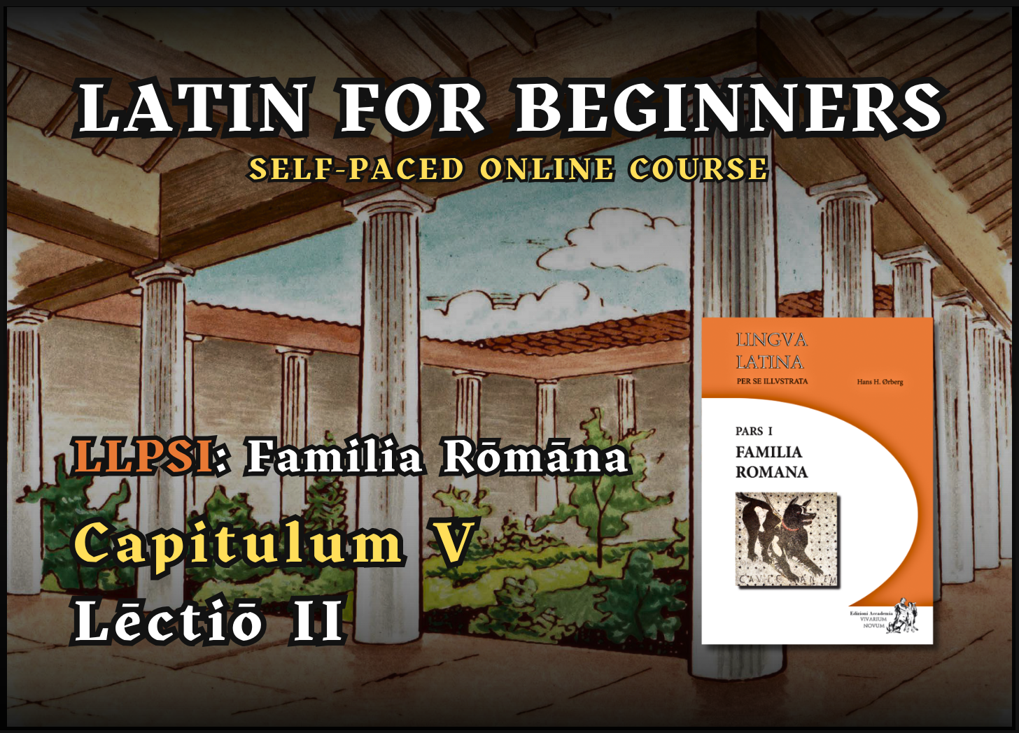 How to Use Familia Rōmāna - Learn Latin