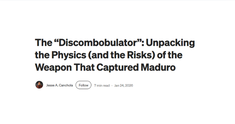 The “Discombobulator”: Unpacking the Physics (and the Risks) of the Weapon That Captured Maduro