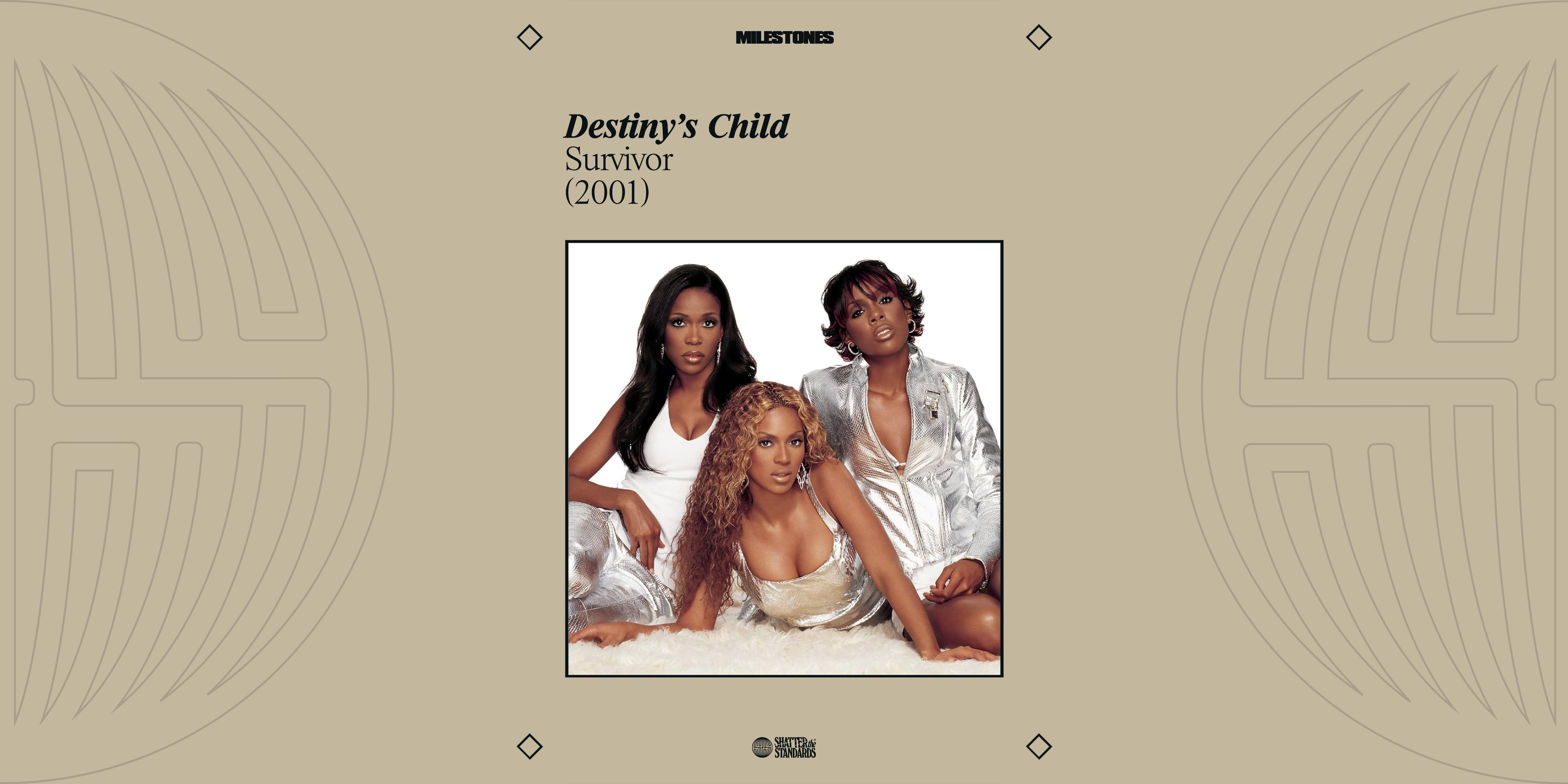 Milestones: Survivor by Destiny’s Child