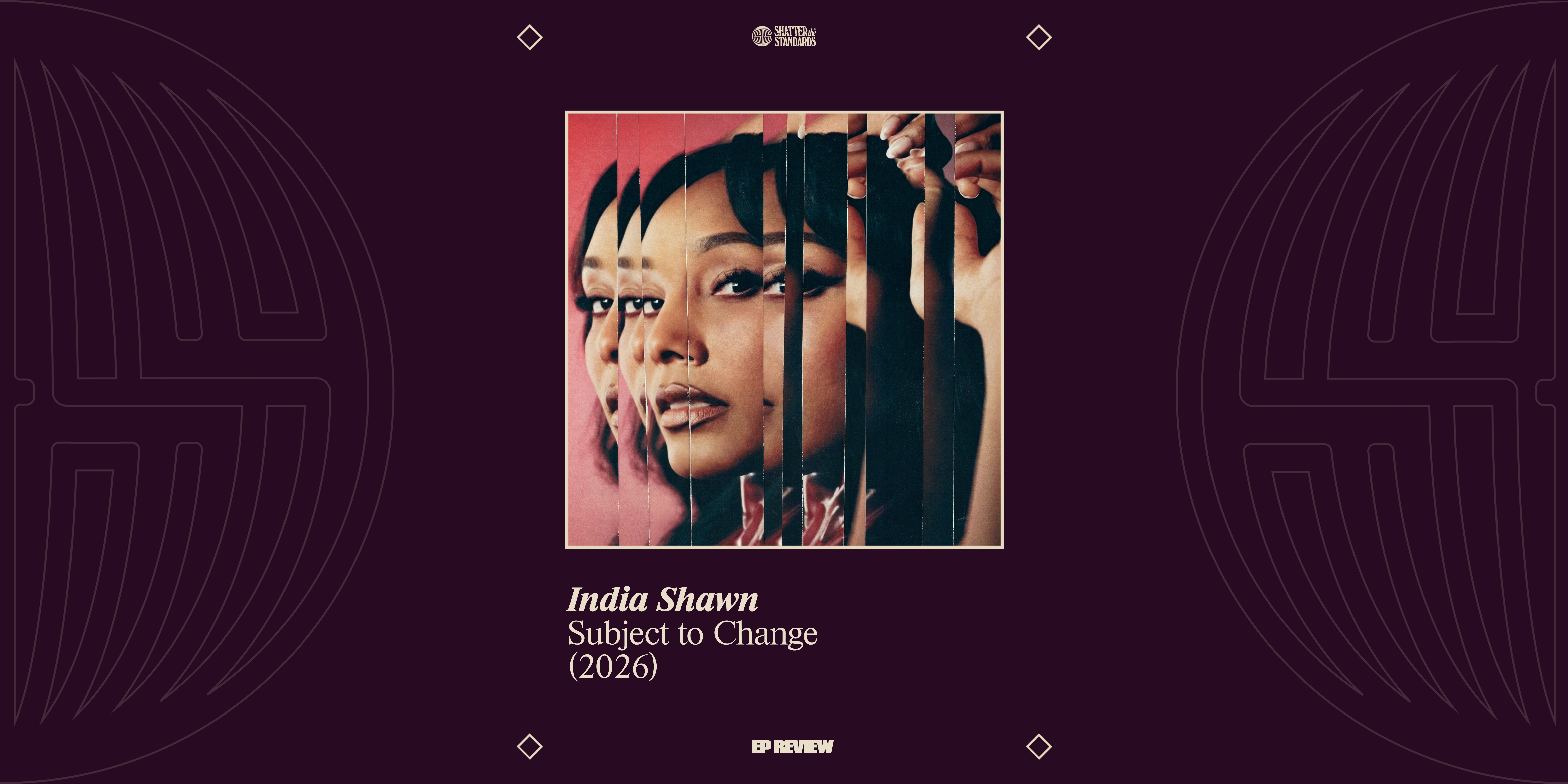 EP Review: Subject to Change by India Shawn
