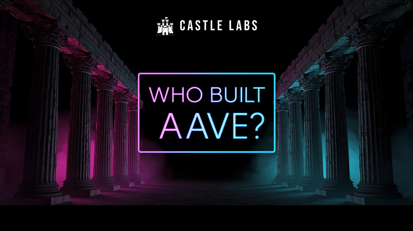 Who Built Aave?
