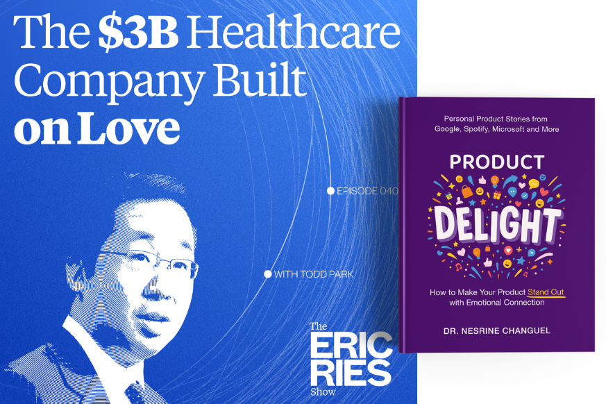❤️ When Love Becomes a Strategy: What Todd Park Teaches Us About Product Delight